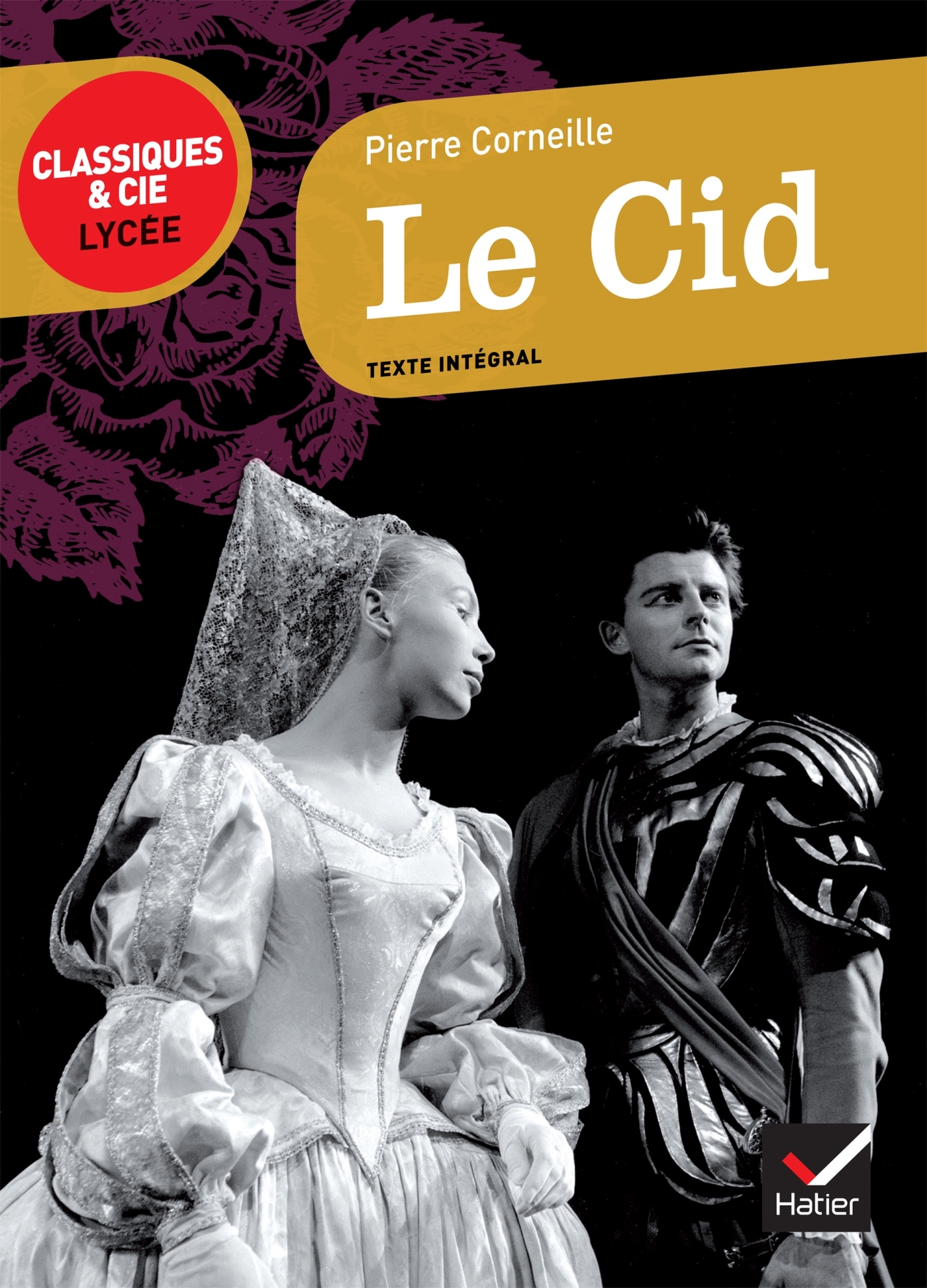 Le Cid - Pierre Corneille - HATIER