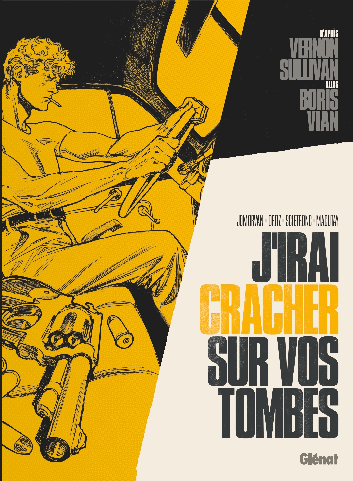 J'irai cracher sur vos tombes - Vernon Sullivan / Boris Vian, Jean-David Morvan - GLENAT