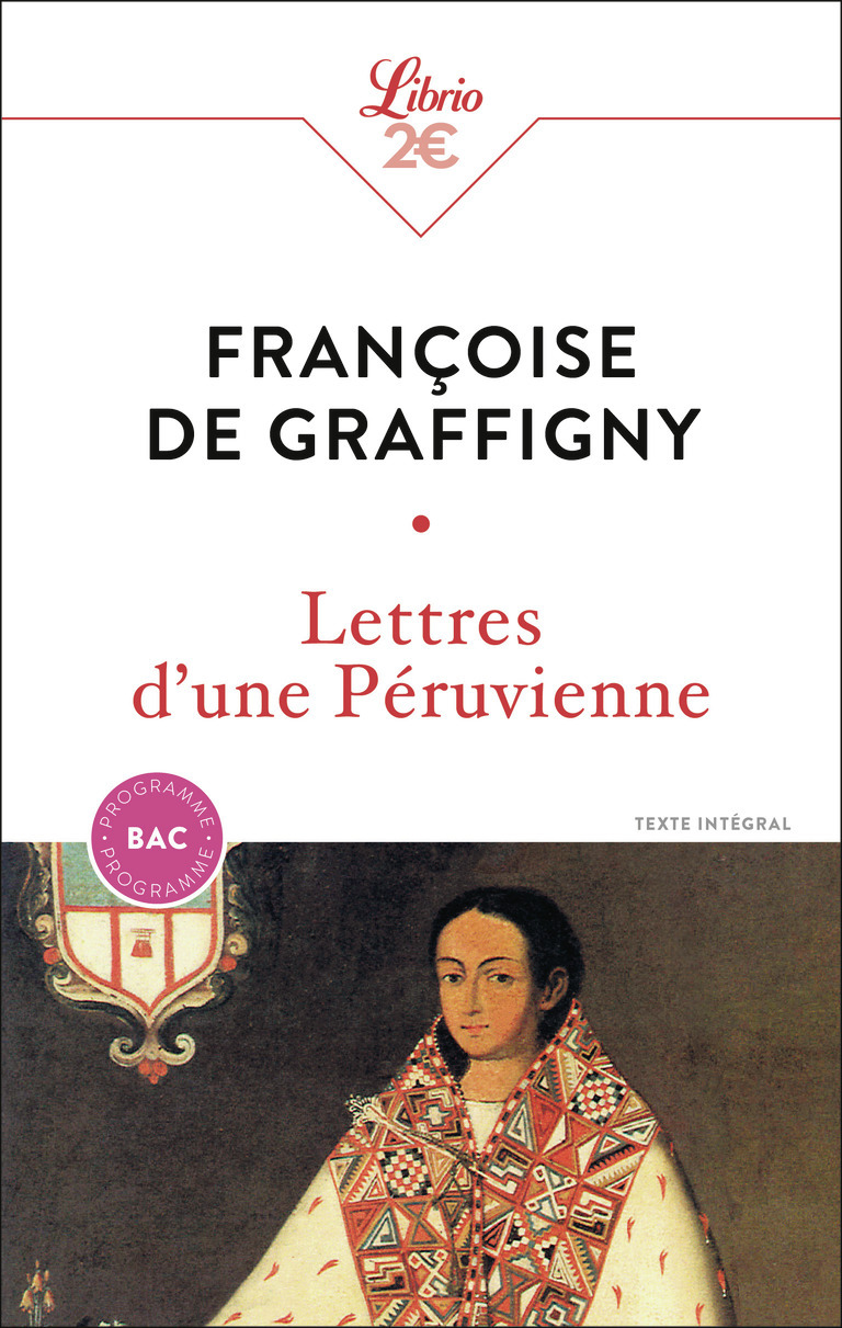 LETTRES D'UNE PÉRUVIENNE - BAC 2026 - Françoise de Graffigny - J'AI LU