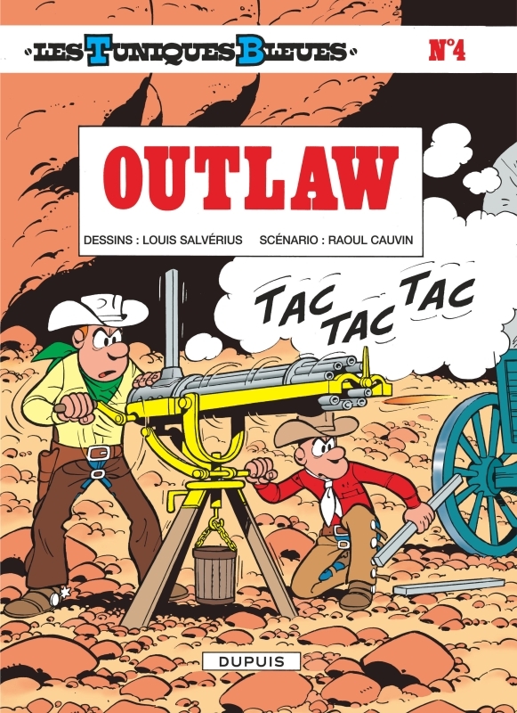 LES TUNIQUES BLEUES - TOME 4 - OUTLAW -  Cauvin - DUPUIS