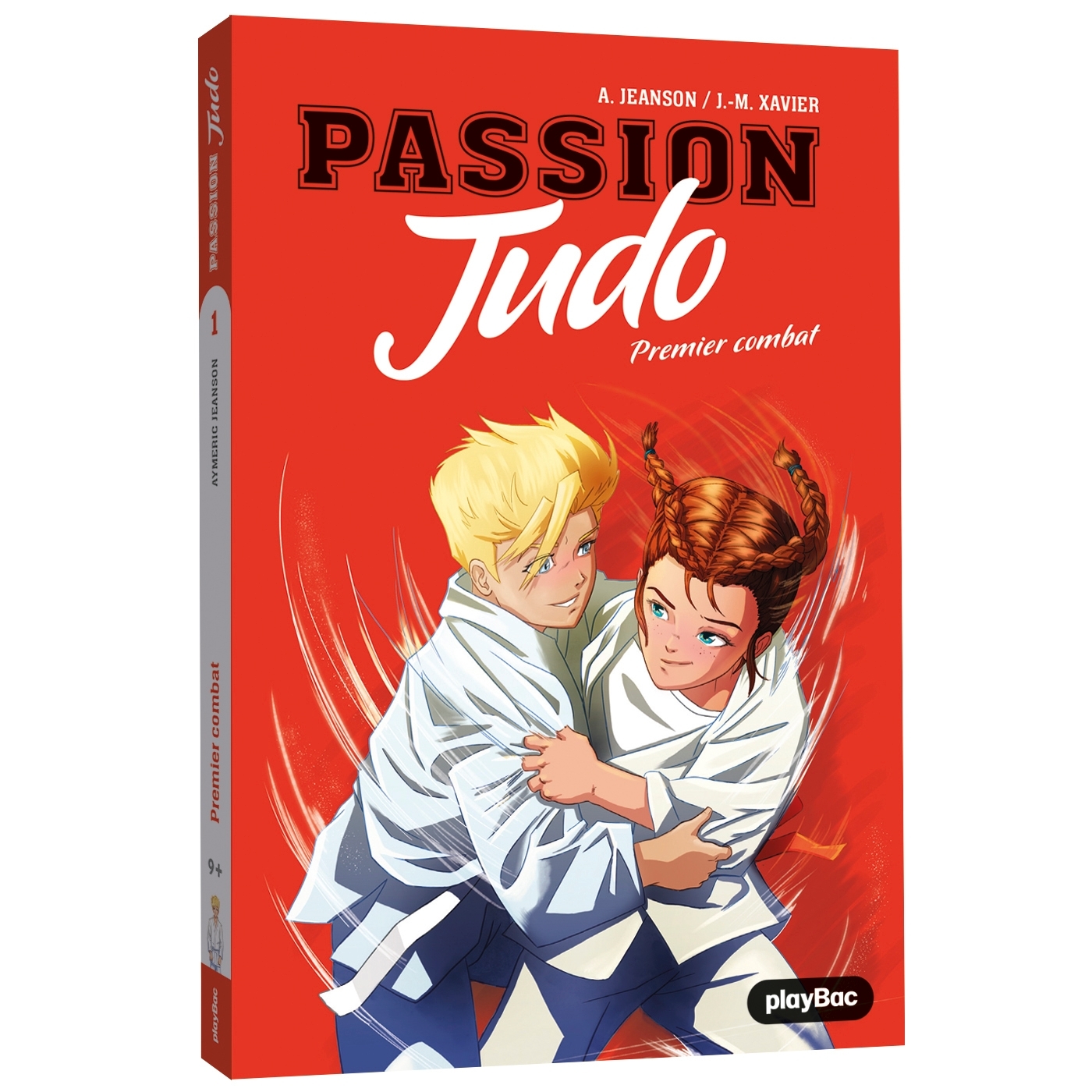 PASSION JUDO - PREMIER COMBAT - TOME 1 - Aymeric Jeanson - PLAY BAC