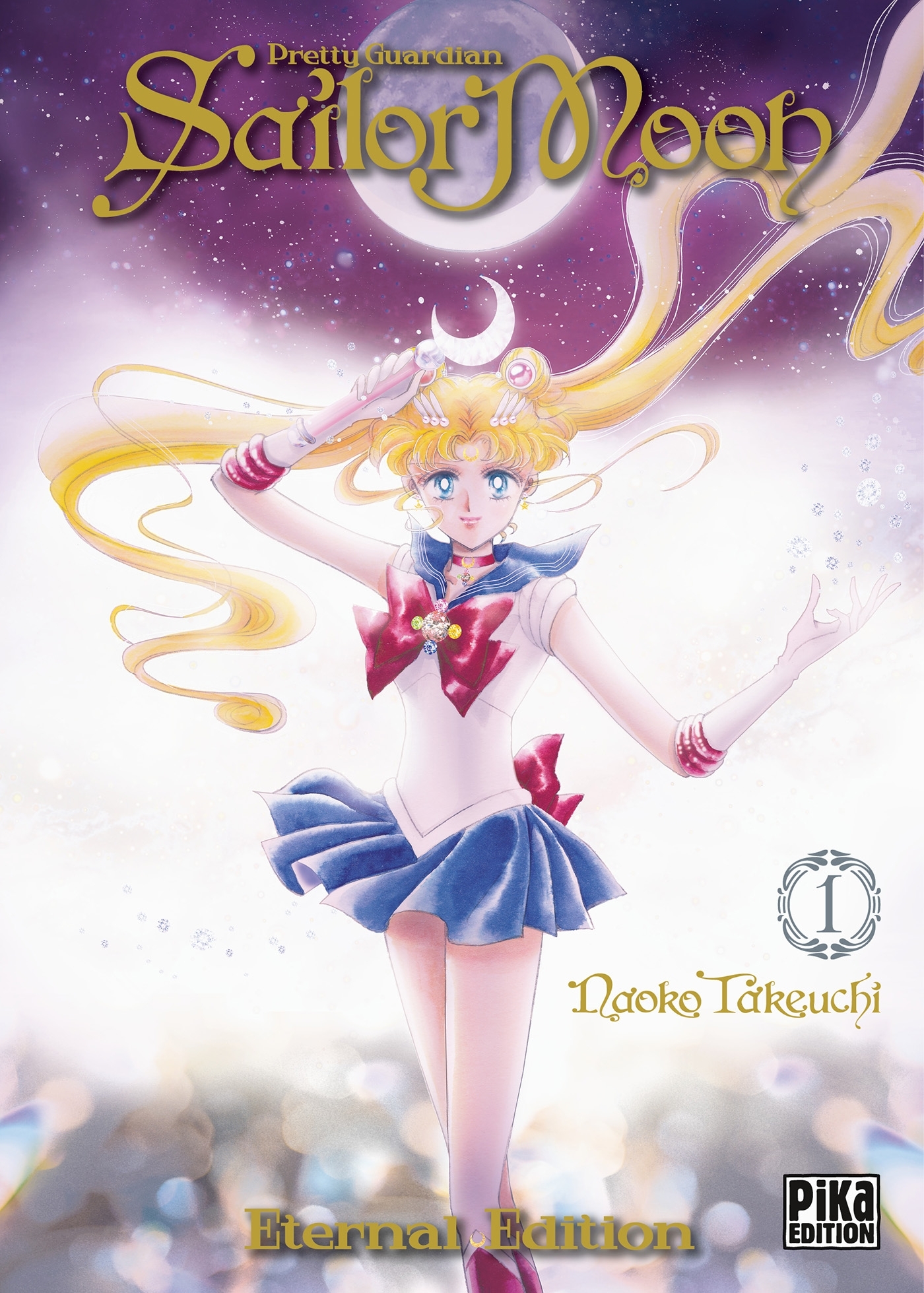 SAILOR MOON ETERNAL EDITION T01 - TAKEUCHI NAOKO - PIKA