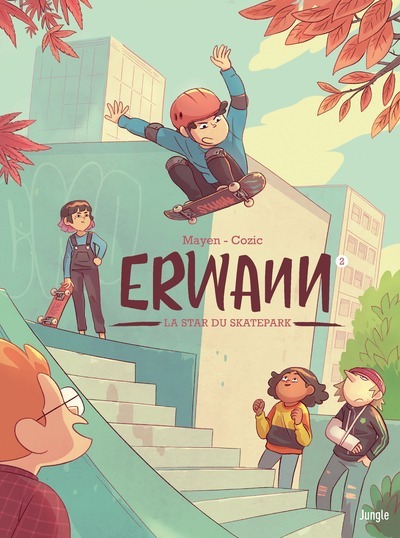 ERWANN  - TOME 2 LA STAR DU SKATEPARK - Cédric Mayen - JUNGLE