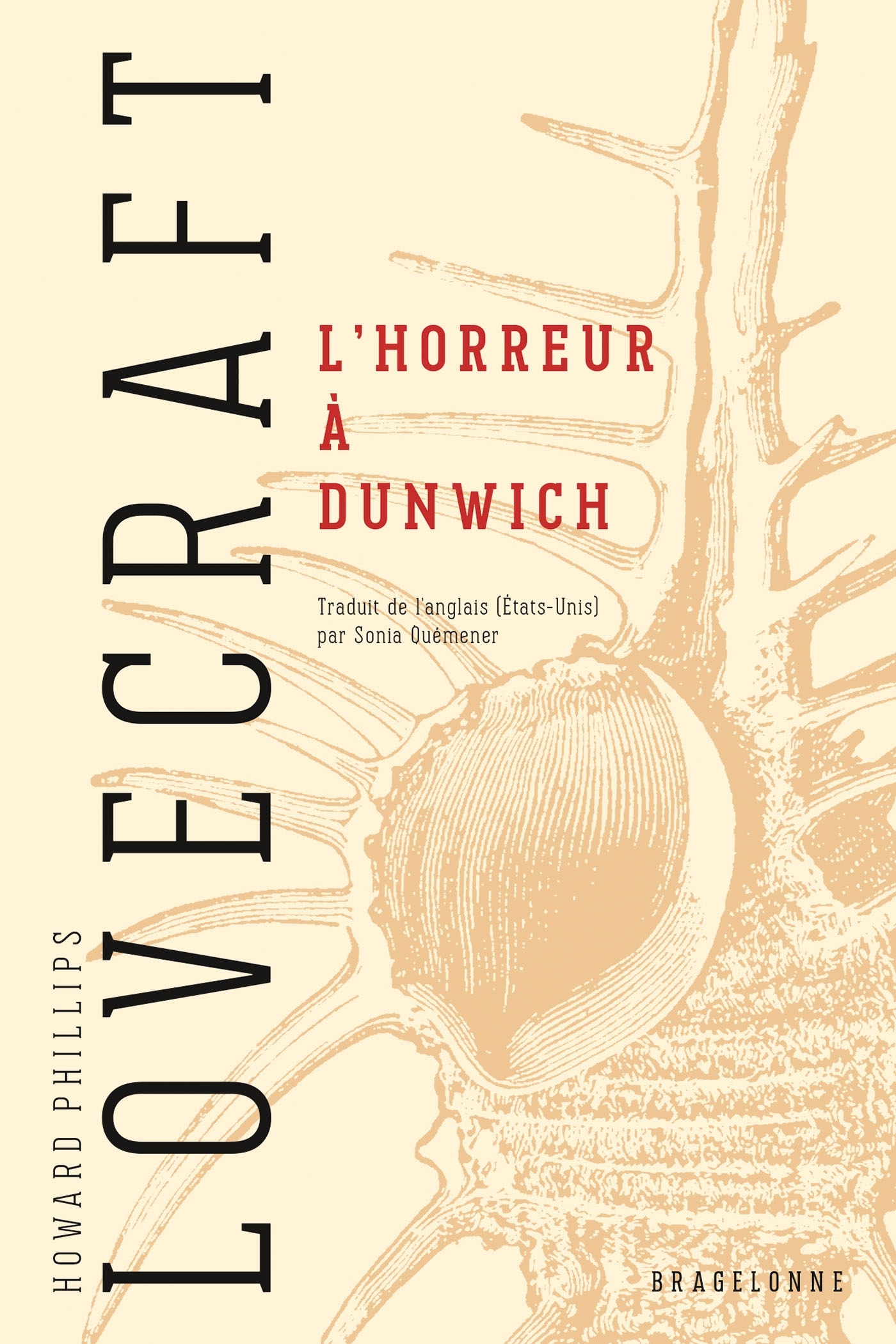 L'HORREUR À DUNWICH - Howard Philips LOVECRAFT - BRAGELONNE