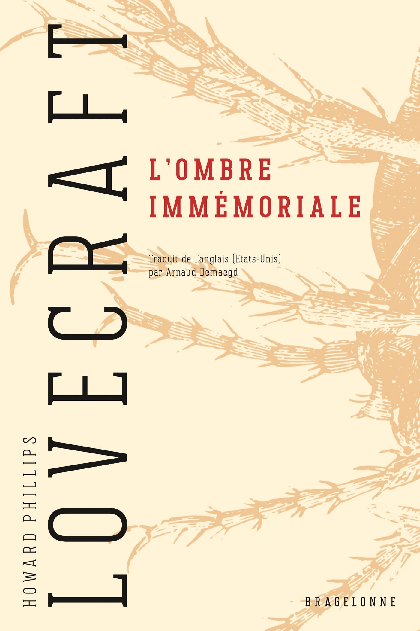 L'OMBRE IMMÉMORIALE - Howard Philips LOVECRAFT - BRAGELONNE