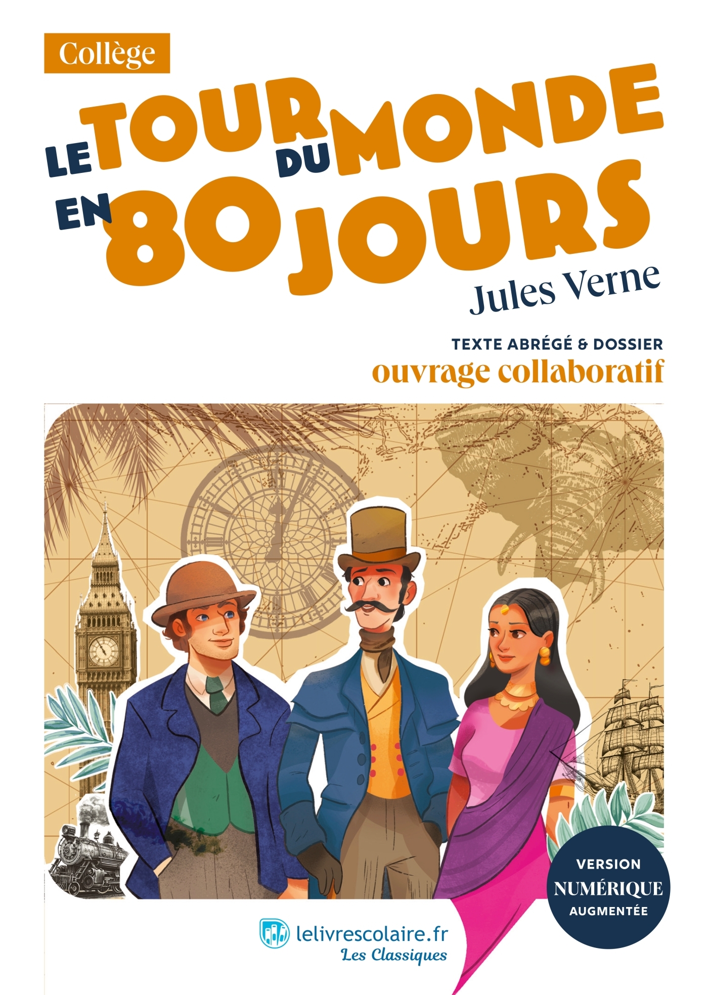 LE TOUR DU MONDE EN 80 JOURS, JULES VERNE - Adrien Fromage - LELIVRESCOLAIRE