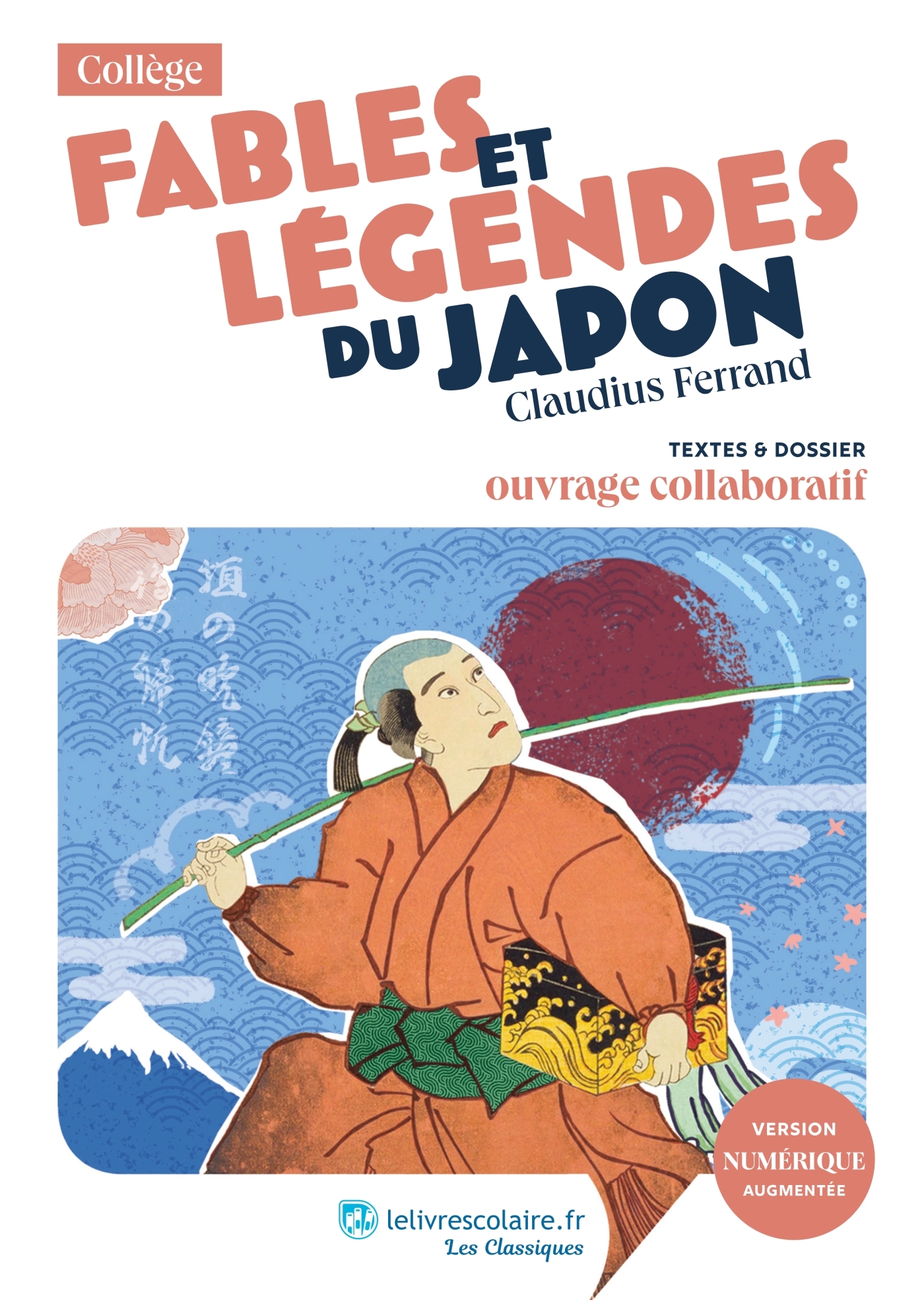 FABLES ET LÉGENDES DU JAPON, CLAUDIUS FERRAND - Pierre-Michel SAILHAN - LELIVRESCOLAIRE