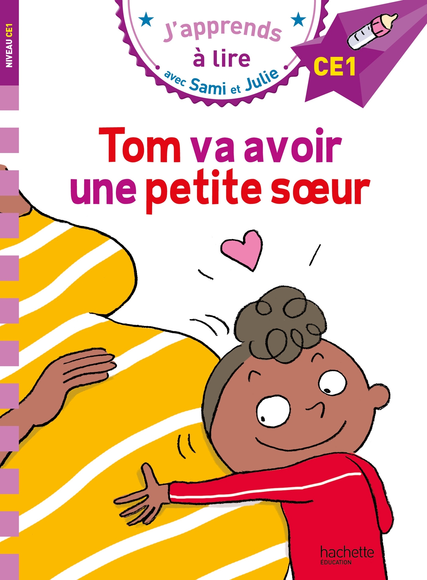 Sami et Julie CE1 Tom va avoir une petite soeur - Emmanuelle Massonaud - HACHETTE EDUC