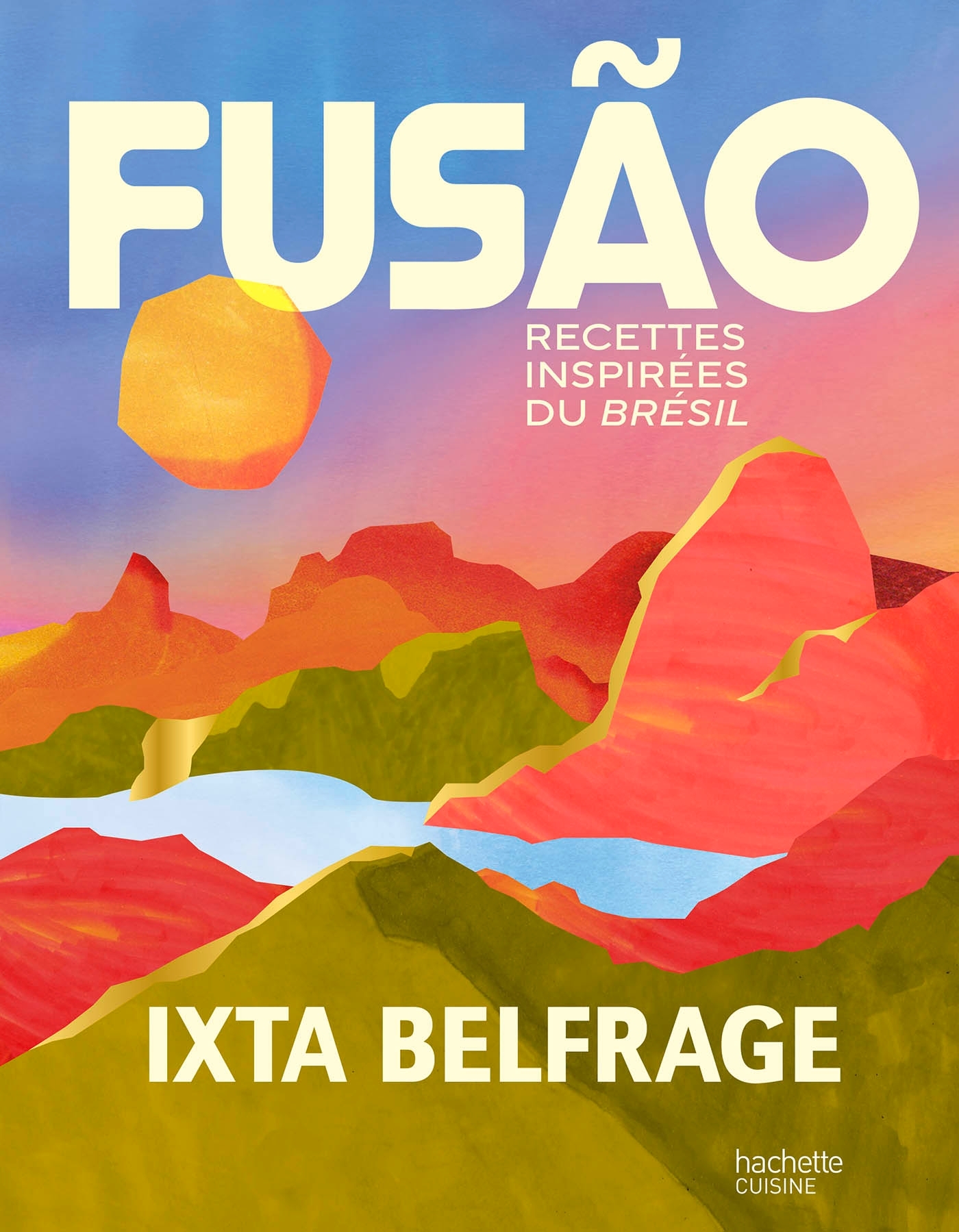 Fusão - Ixta Belfrage - HACHETTE PRAT