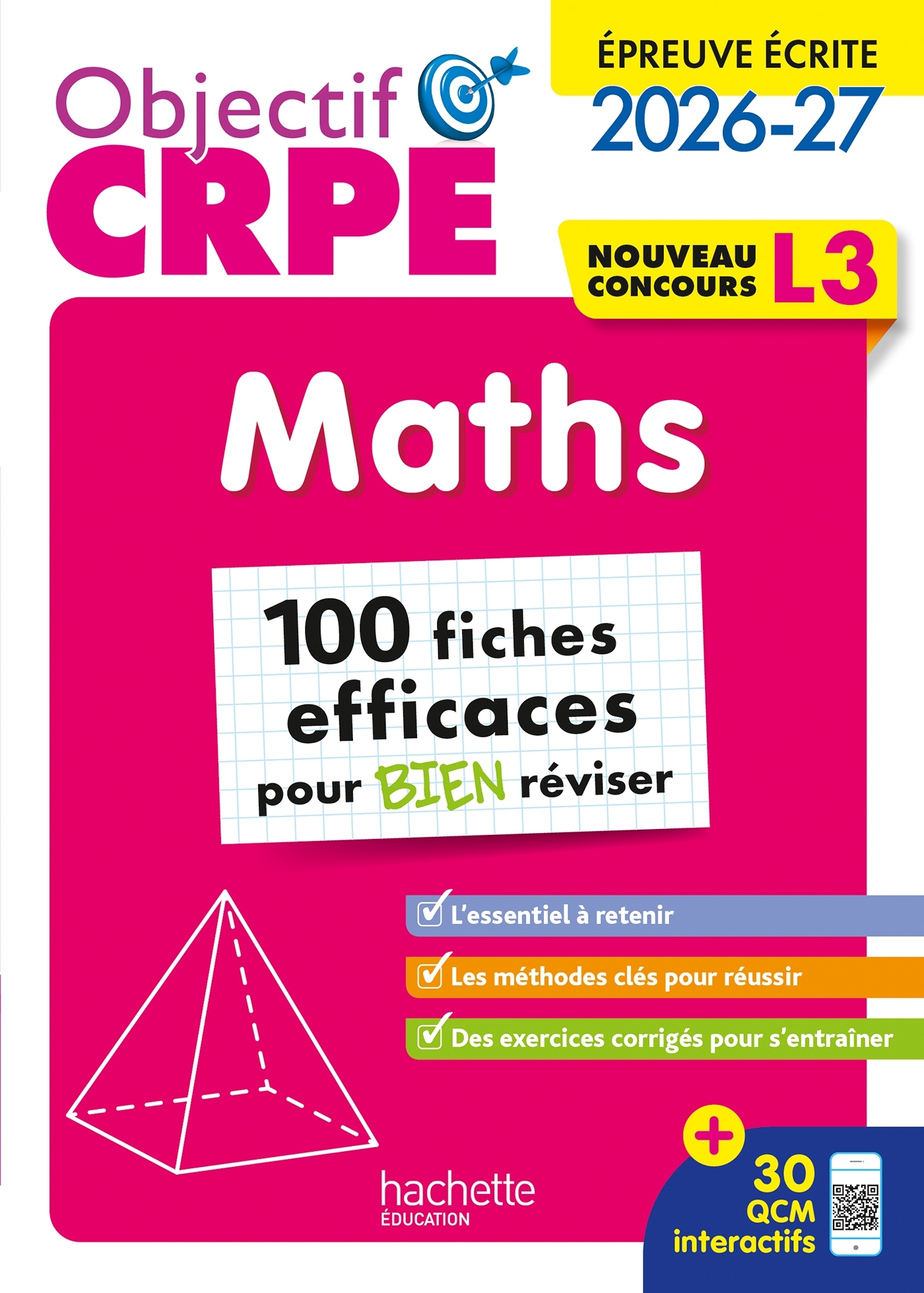 Objectif CRPE 2026 - Maths - 100 fiches pour bien réviser  - ép. écrite d'admissibilité L3 - Laure Voirin-Bremont, Olivier Véziant - HACHETTE EDUC
