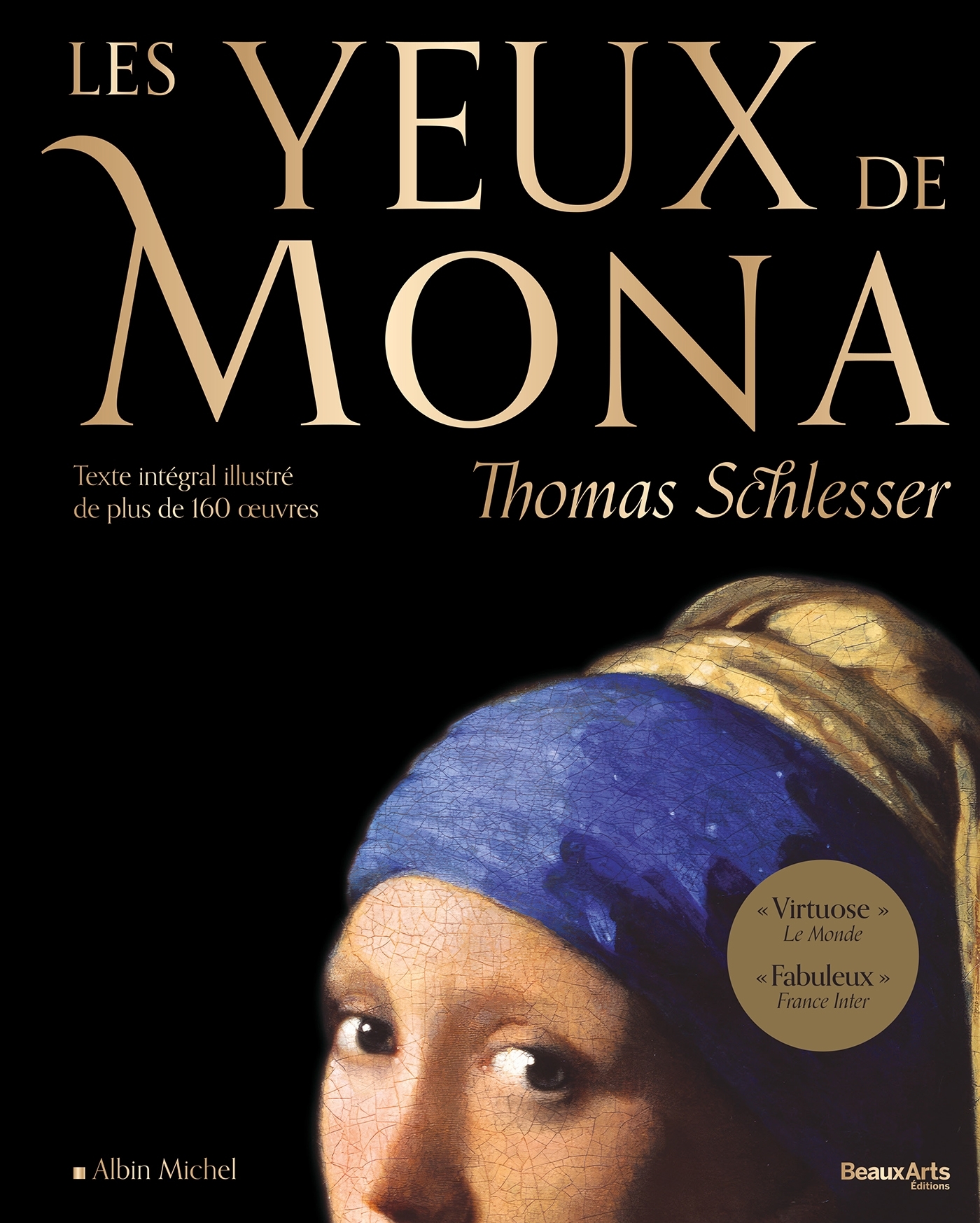 Les Yeux de Mona (Beau livre) - Thomas Schlesser - ALBIN MICHEL