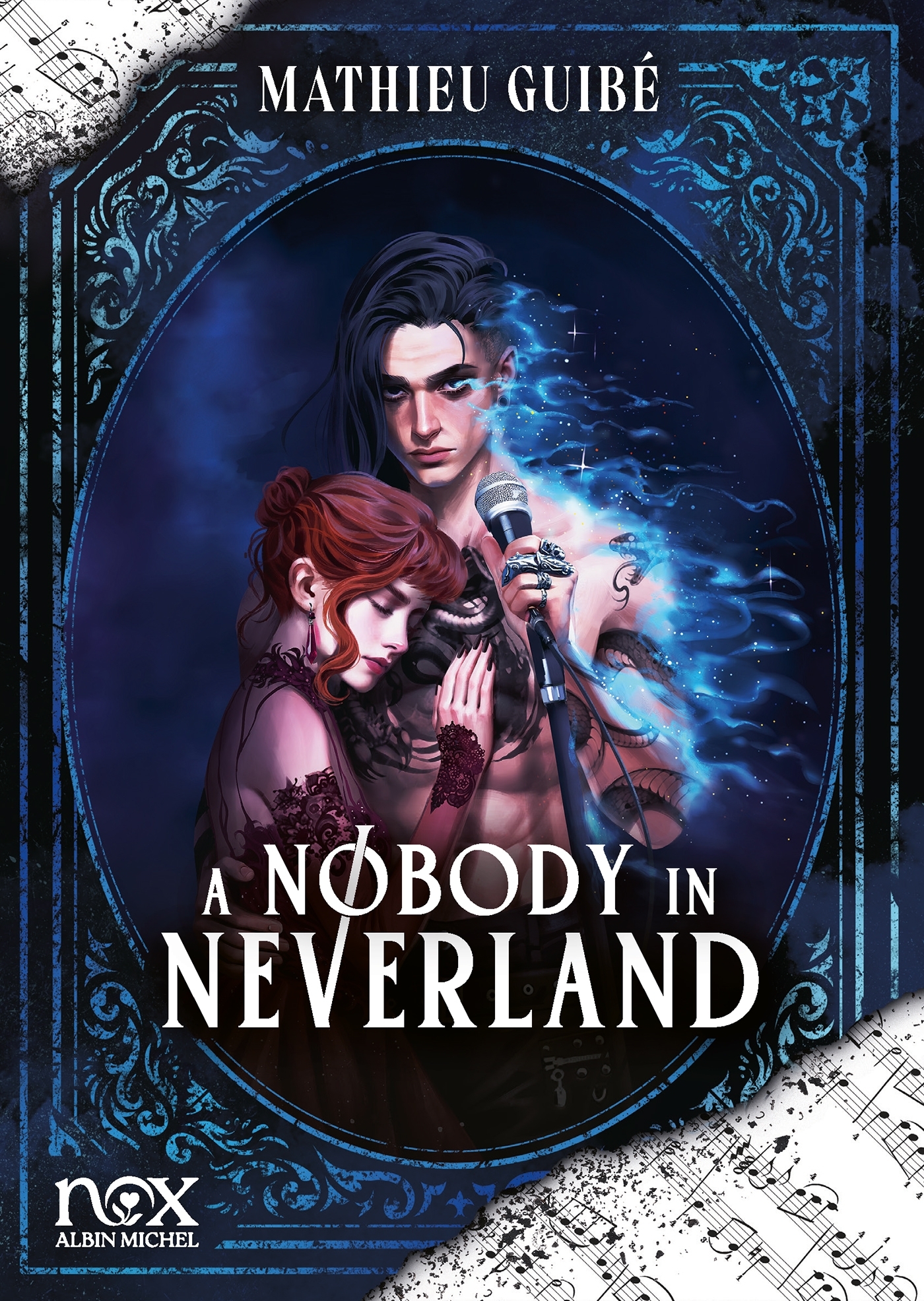 A Nobody in Neverland - Mathieu Guibé - ALBIN MICHEL