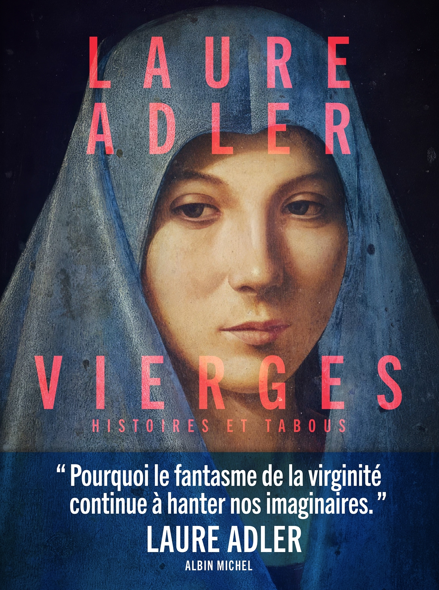 Vierges - Laure Adler - ALBIN MICHEL