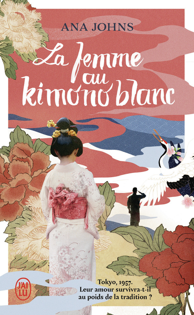 La femme au kimono blanc - Ana Johns - J'AI LU