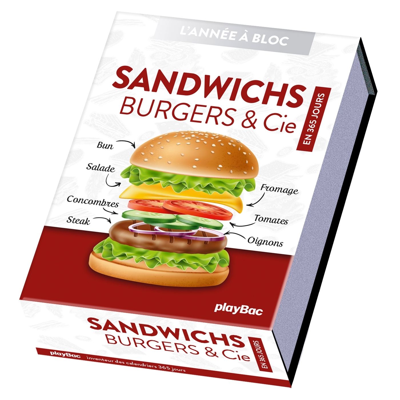 Calendrier Sandwichs, Burgers & Cie en 365 jours - L'Année à Bloc -   - PLAY BAC