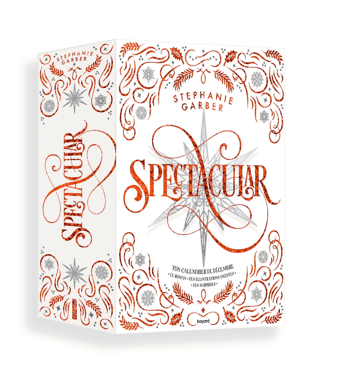 Spectacular - Le calendrier de décembre - Stéphanie Garber - BAYARD JEUNESSE
