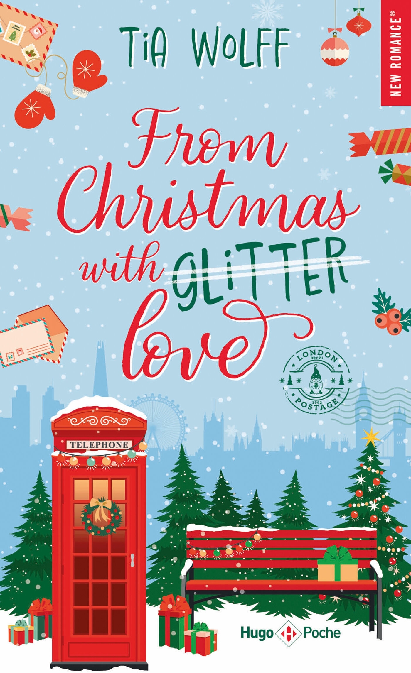 From Christmas With (Glitter) Love - Tia Wolff - HUGO POCHE
