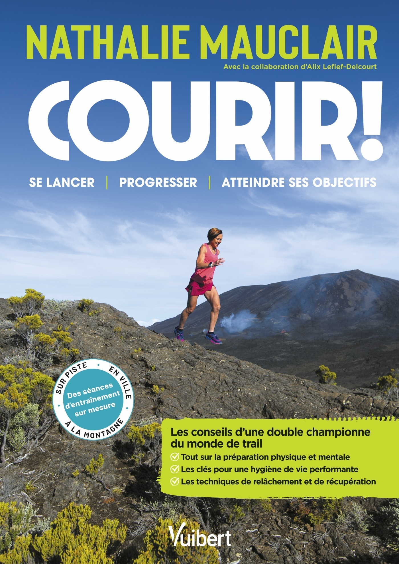 Courir ! - Nathalie Mauclair, Alix Lefief-Delcourt - VUIBERT