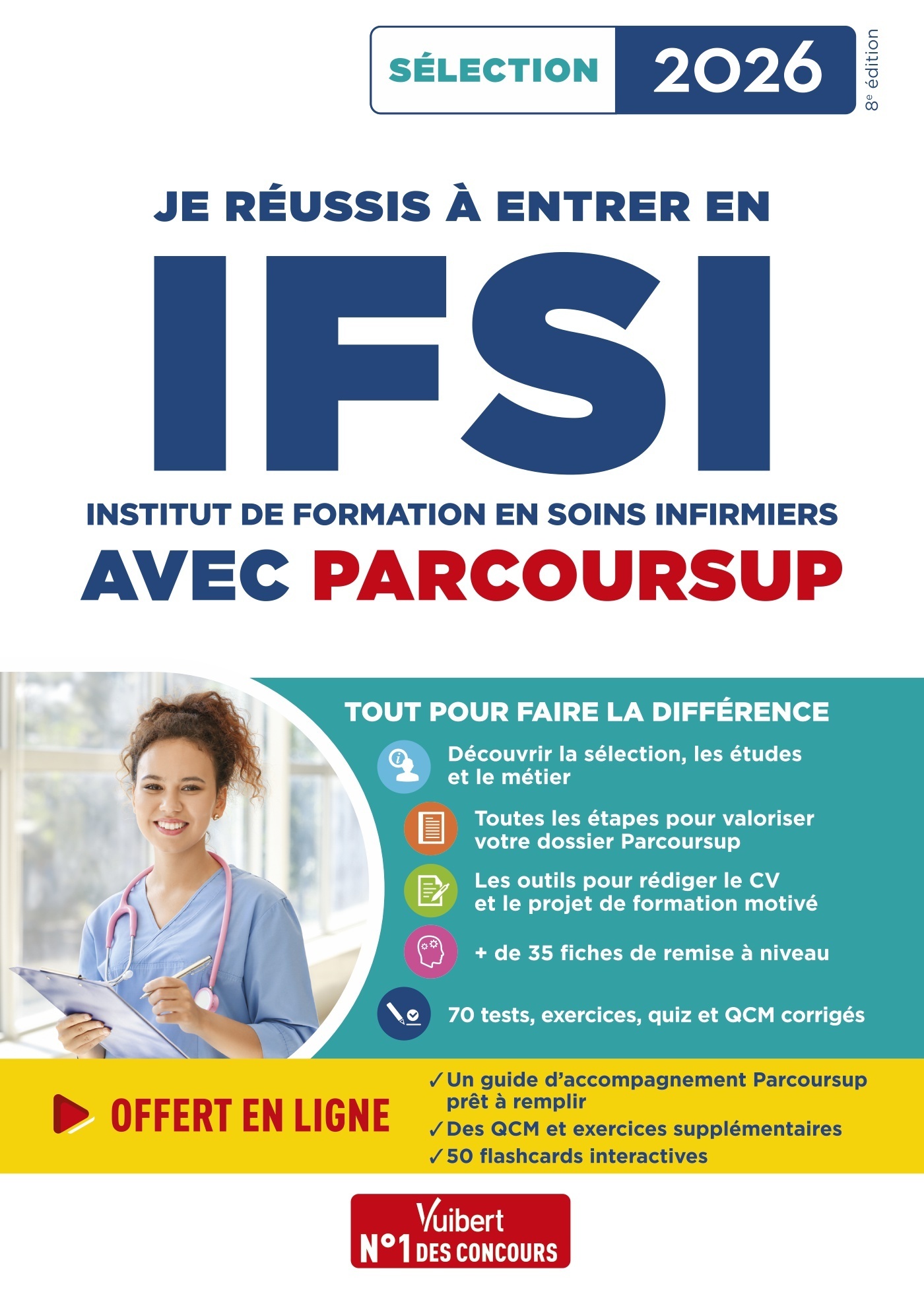 Je réussis à entrer en IFSI avec Parcoursup - Marion Gauthier, Mandi Gueguen, Sébastien Drevet - VUIBERT