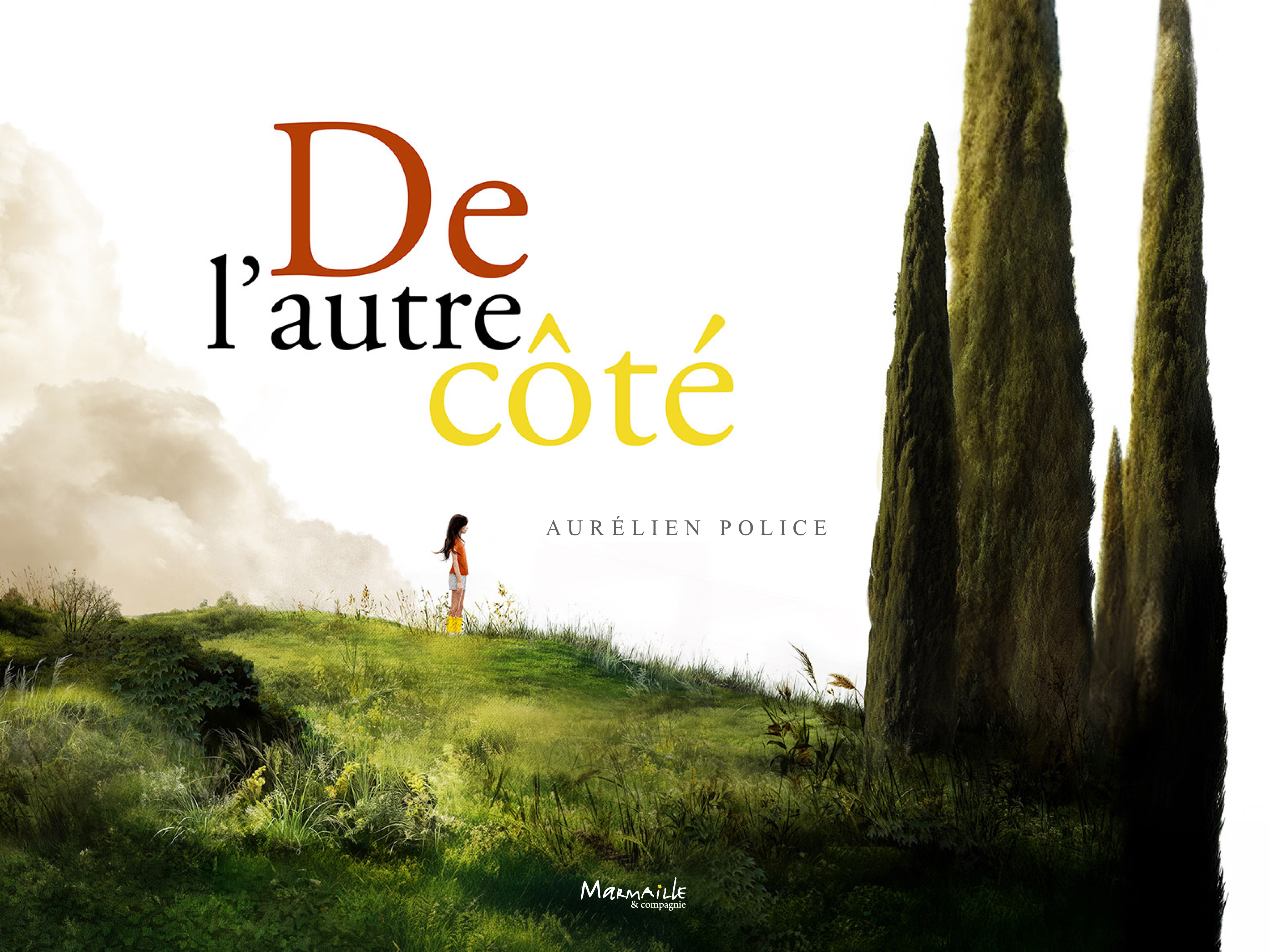 De l'autre côté - Aurélien Police - MARMAILLE CIE