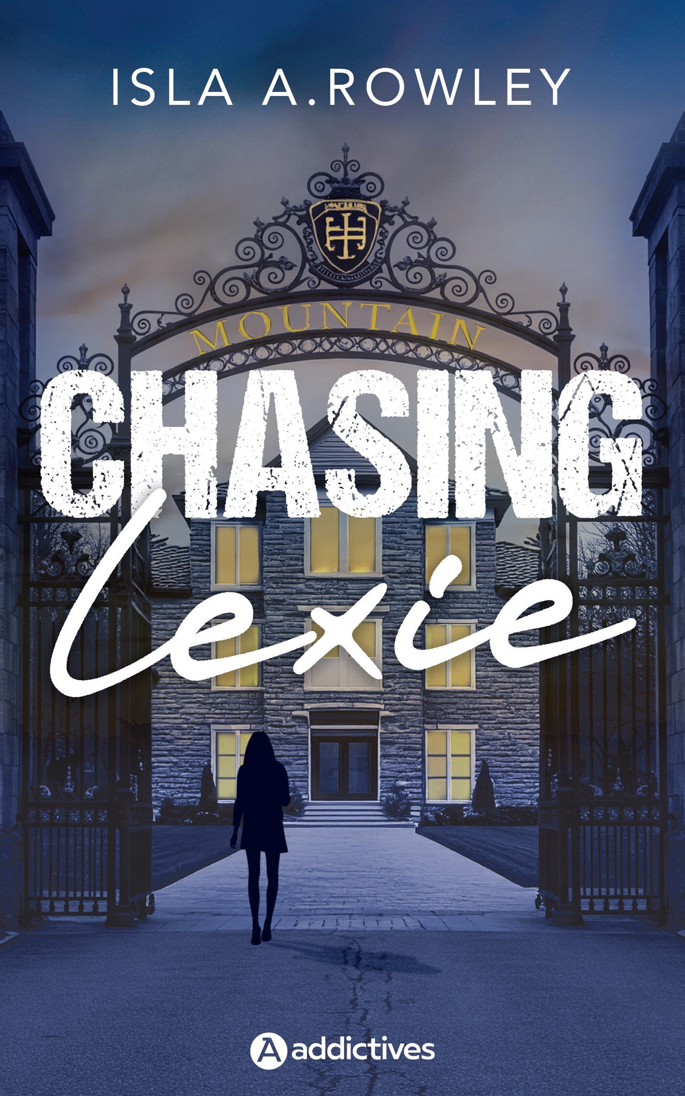 Chasing Lexie - Isla A. Rowley - ADDICTIVES