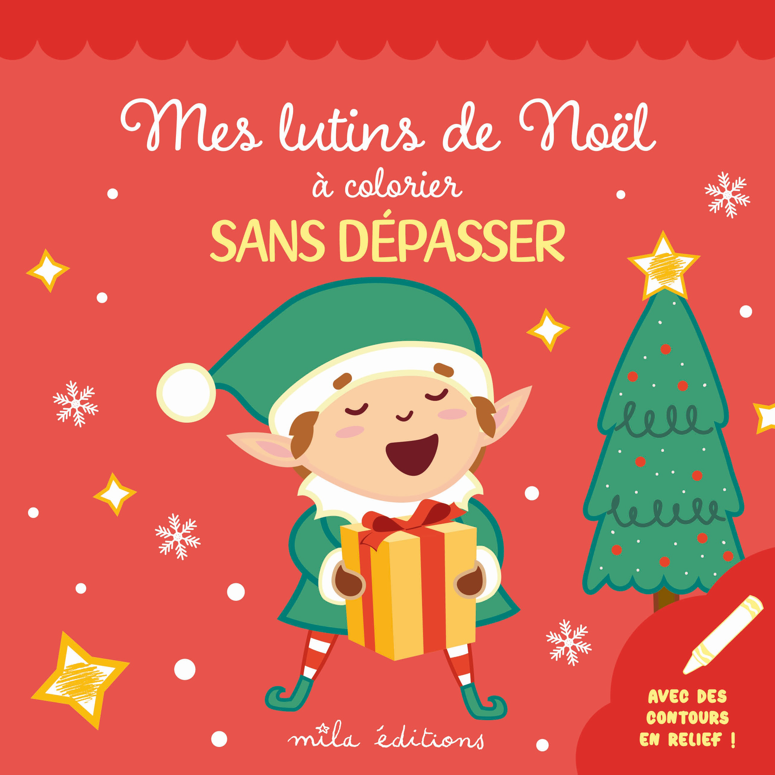 Mes lutins de Noël à colorier sans dépassser -  Collectif - MILA