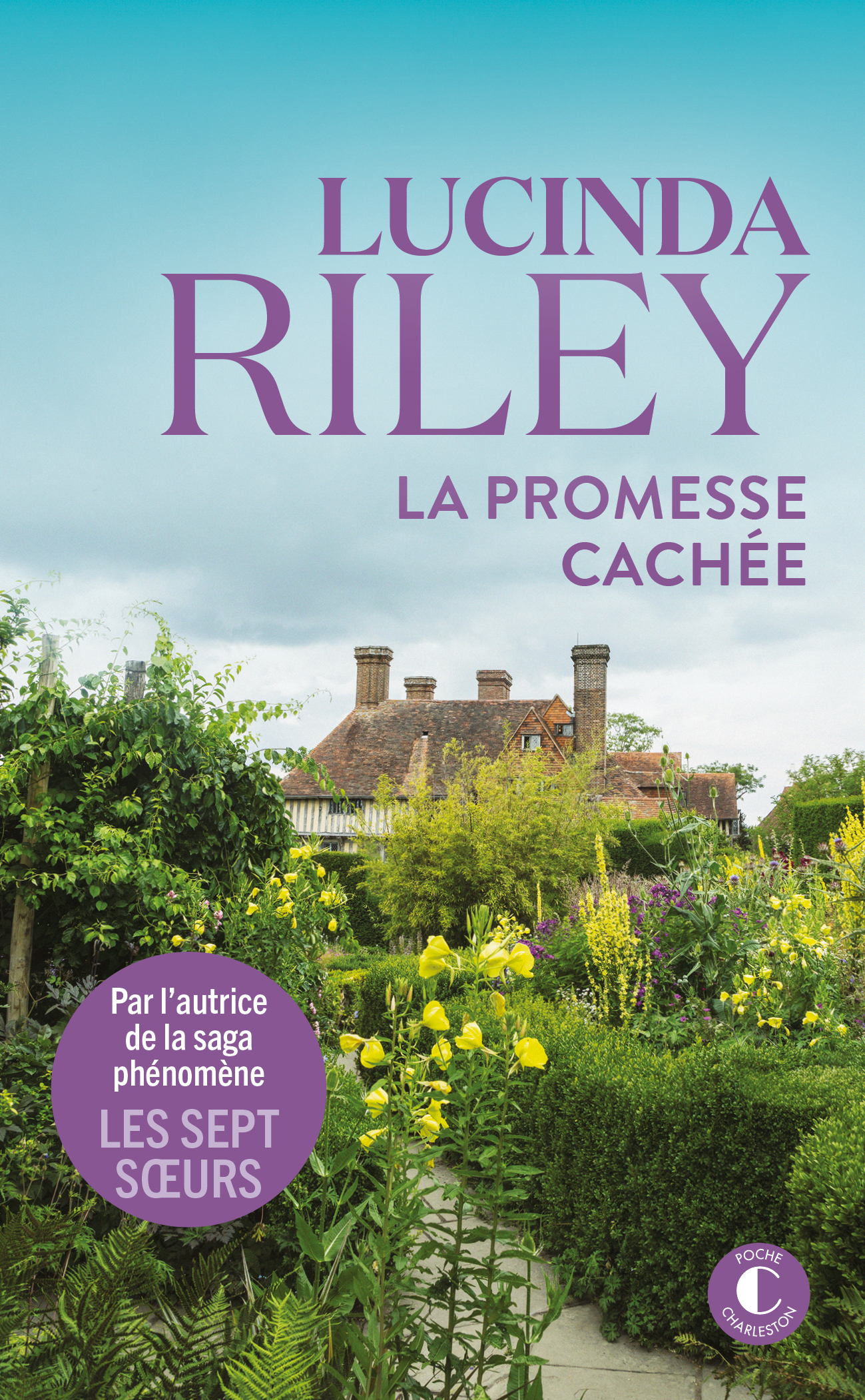 La Promesse cachée - Lucinda Riley - CHARLESTON