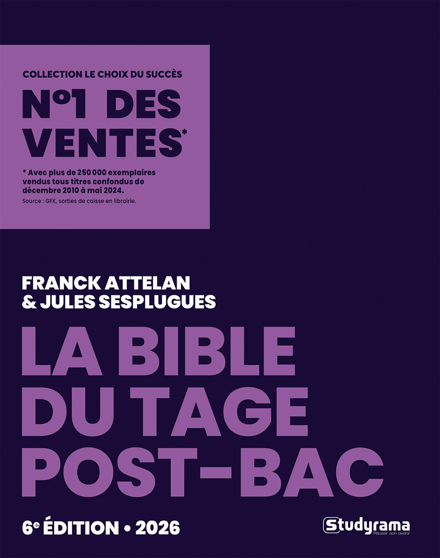 La bible du Tage post-Bac - Franck Attelan, Jules Sesplugues - STUDYRAMA
