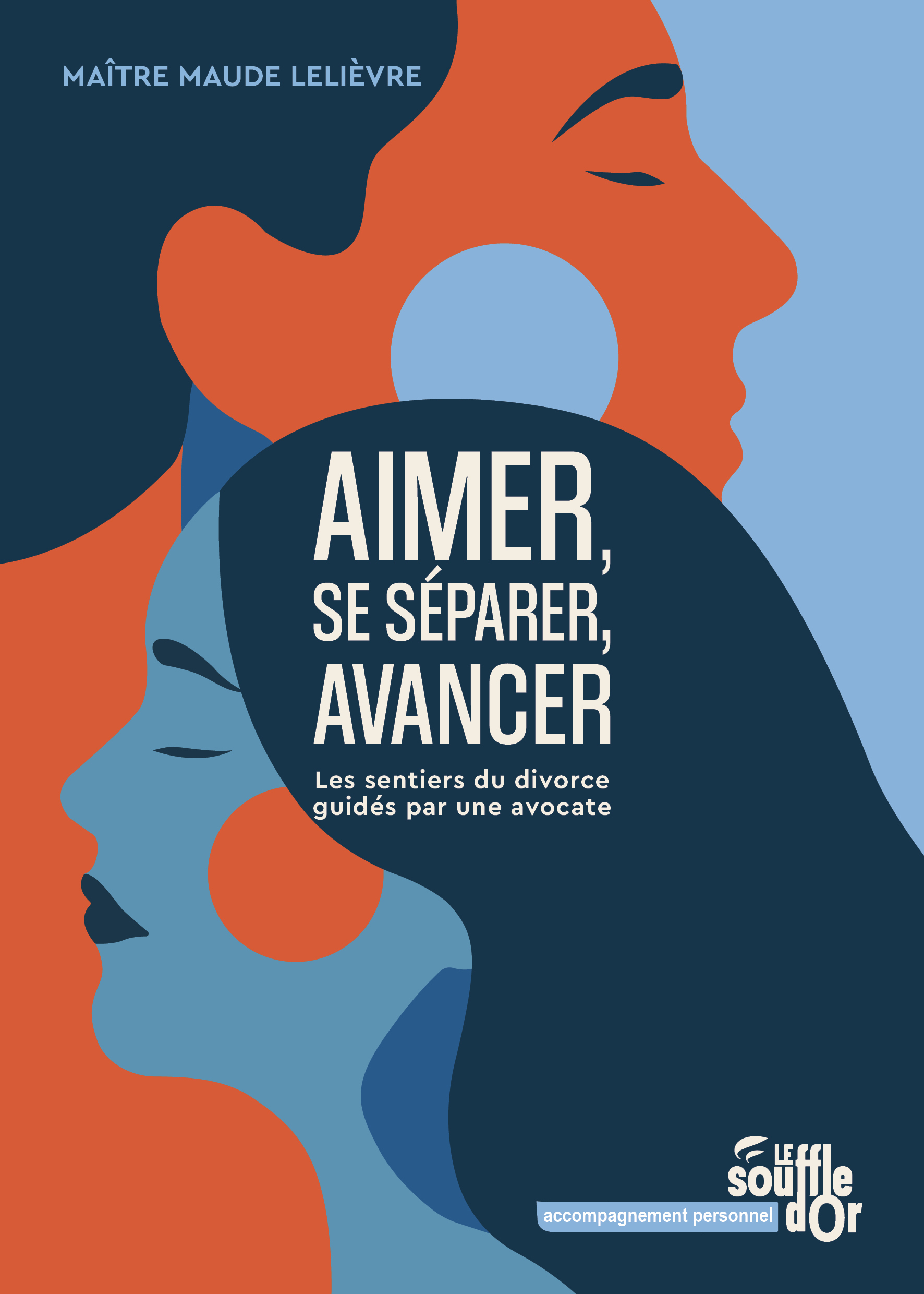 Aimer, se séparer, avancer - Maude Lelièvre, Elodie Mulon - SOUFFLE OR