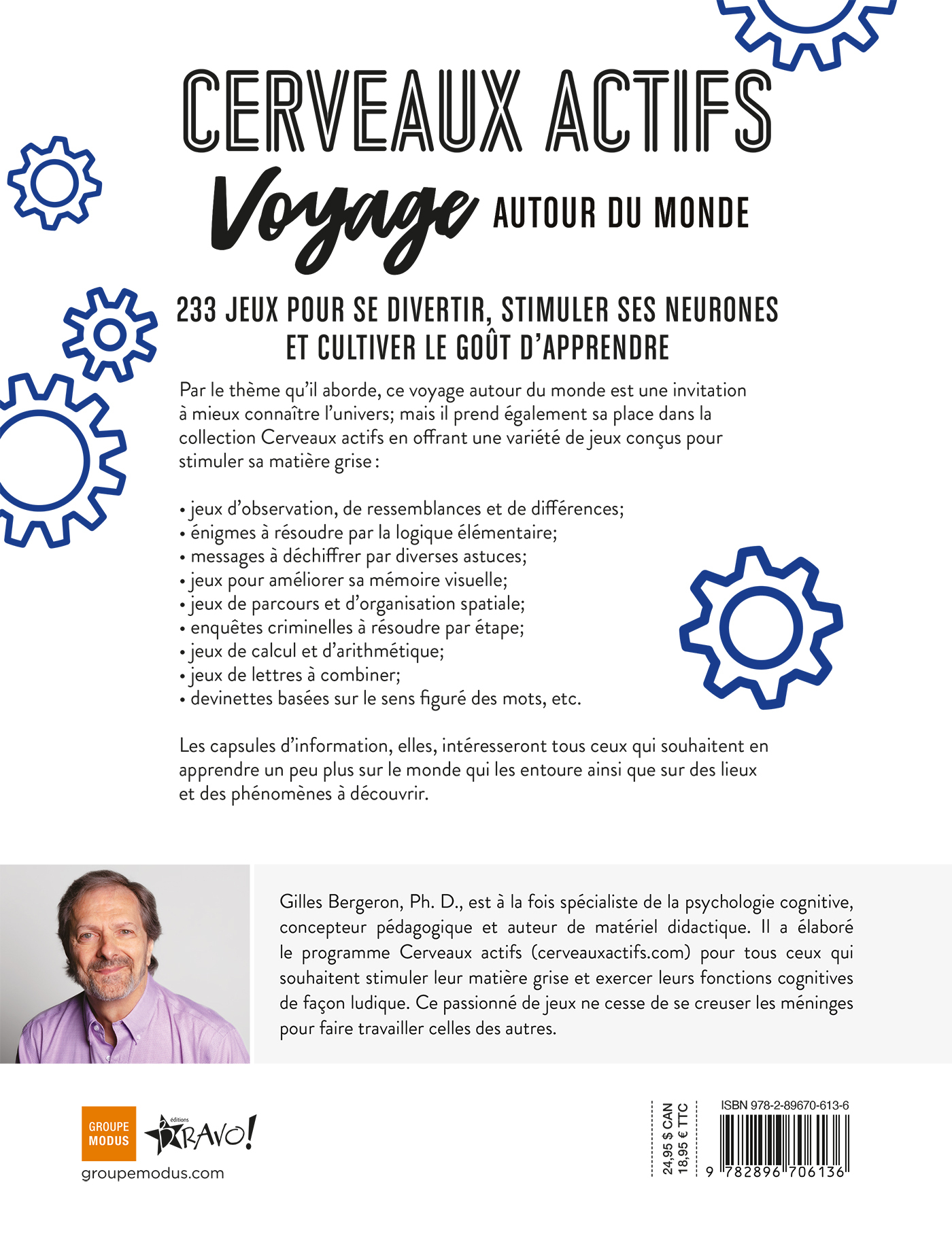 Cerveaux actifs - Voyage autour du monde - Gilles Ph. D. Bergeron - BRAVO