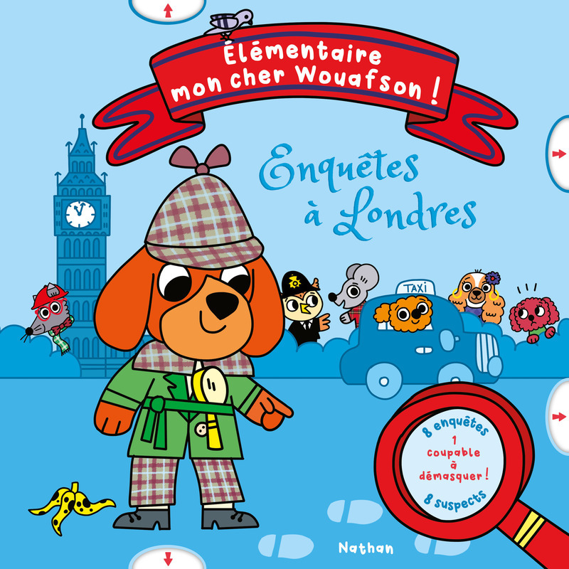 Elémentaire mon cher Wouafson ! - Enquêtes à Londres - Eva Grynszpan - NATHAN
