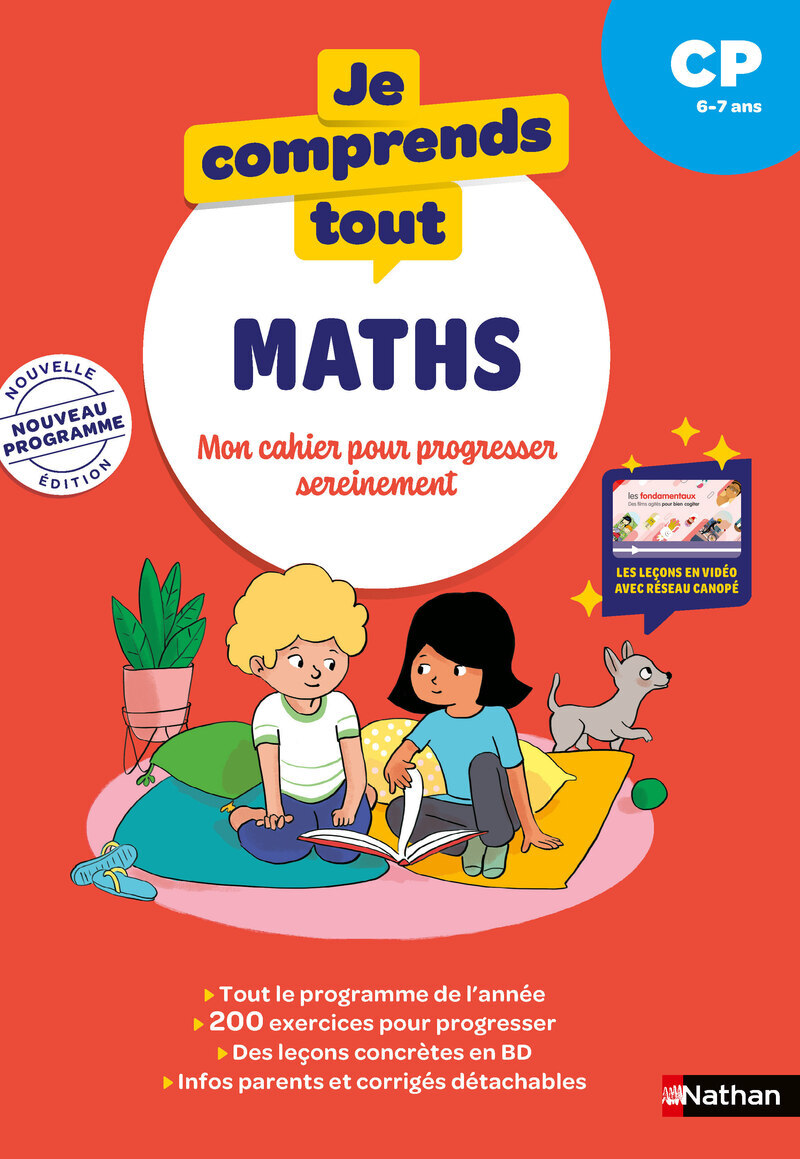 Je comprends tout - Mathématiques CP 6-7 ans - Isabelle Petit-Jean, Gwenaëlle ESPAGNOL, Stéphanie Grison - NATHAN