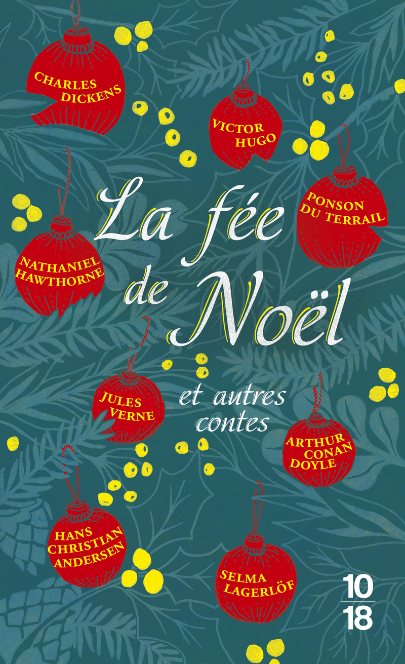 La fée de Noël et autres contes -  Collectif - 10 X 18