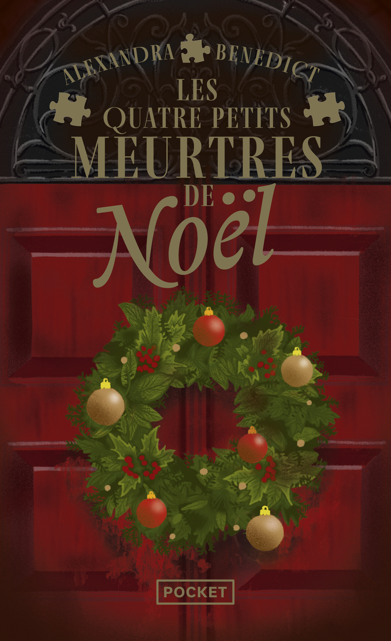 Les Quatre petits meurtres de Noël - Alexandra Benedict - POCKET