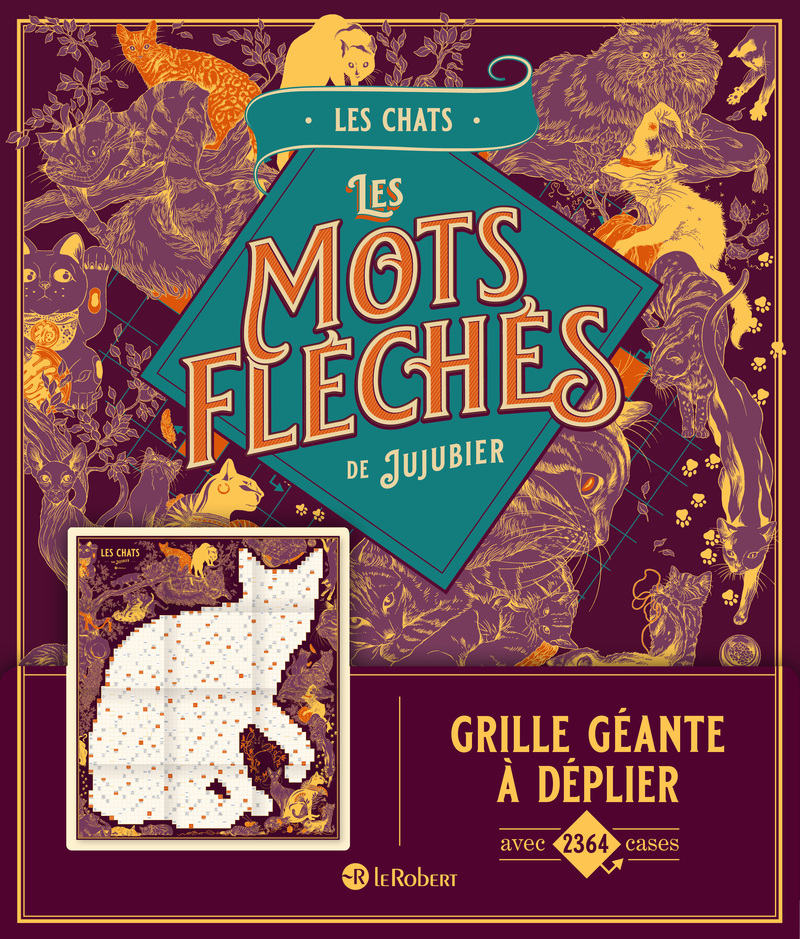 Les chats - Les mots fléchés de Jujubier - Grille géante -  Jujubier - LE ROBERT