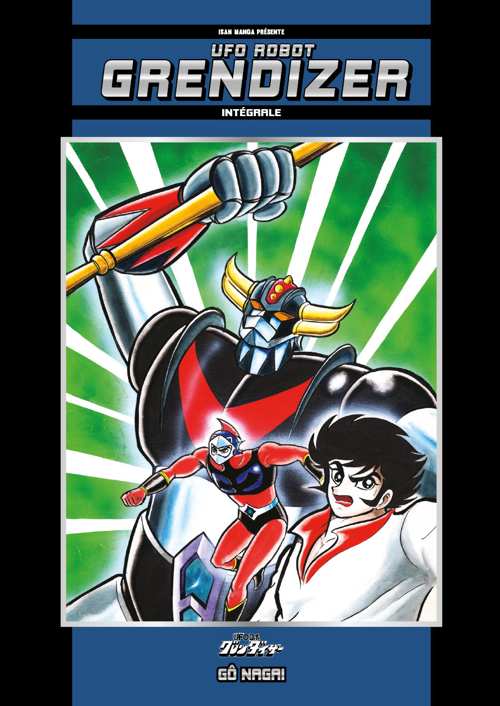 UFO Robot Grendizer - Original Name Edition - Go Nagai - ISAN MANGA