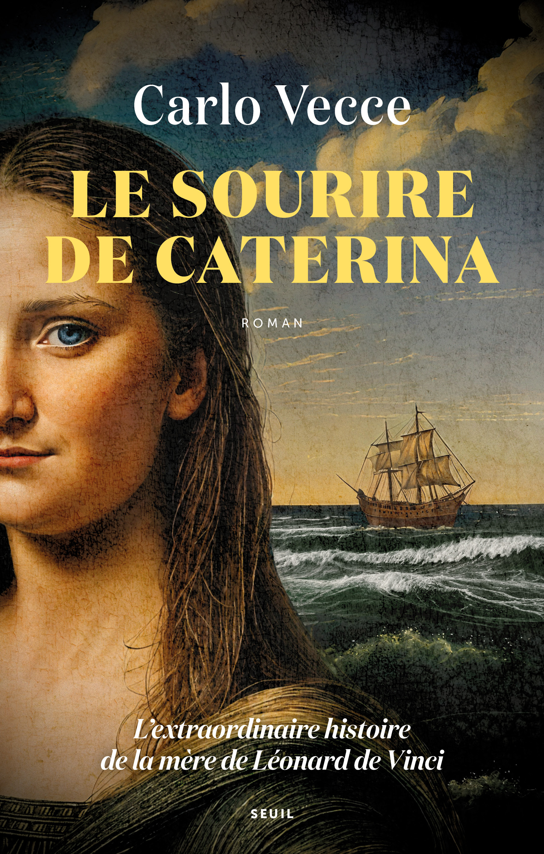 Le Sourire de Caterina - Carlo Vecce - SEUIL