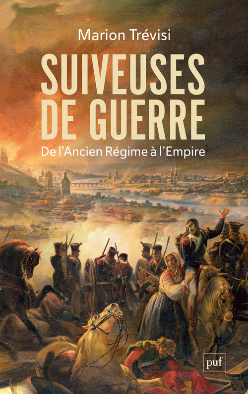 Suiveuses de guerre - Marion Trévisi - PUF