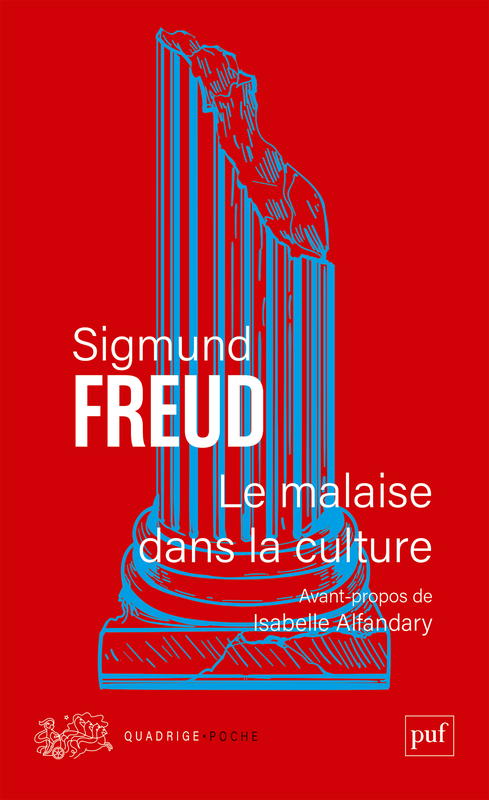 Le malaise dans la culture - Sigmund Freud, Isabelle Alfandary - PUF