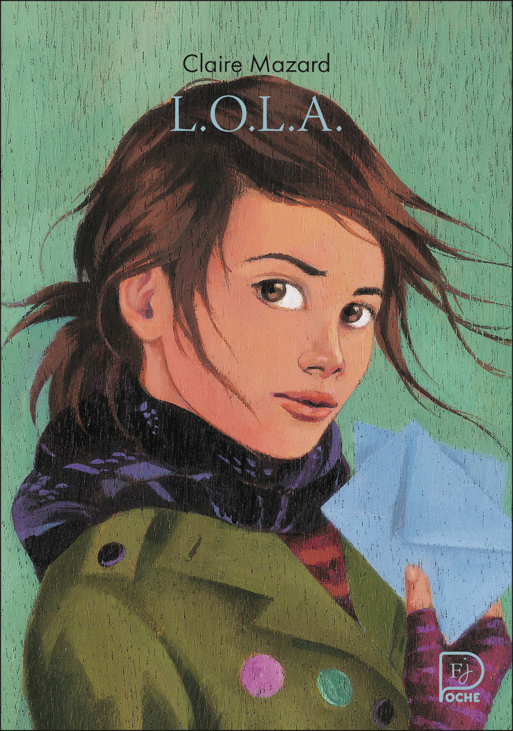 L.O.L.A. - Claire Mazard - FLAM JEUNESSE