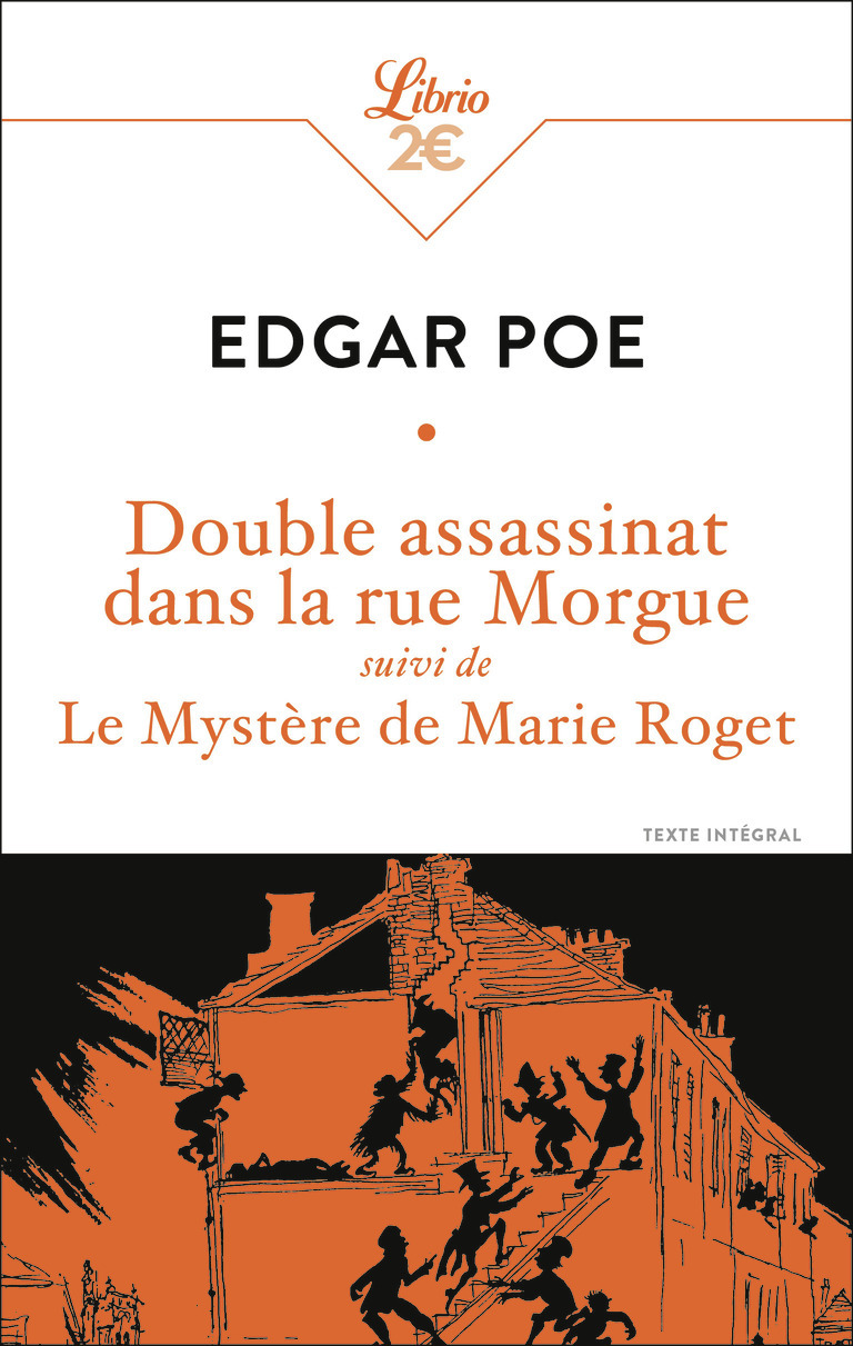 Double assassinat dans la rue Morgue - Edgar Allan Poe - J'AI LU