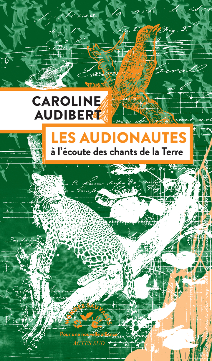 Les audionautes - Caroline Audibert - ACTES SUD
