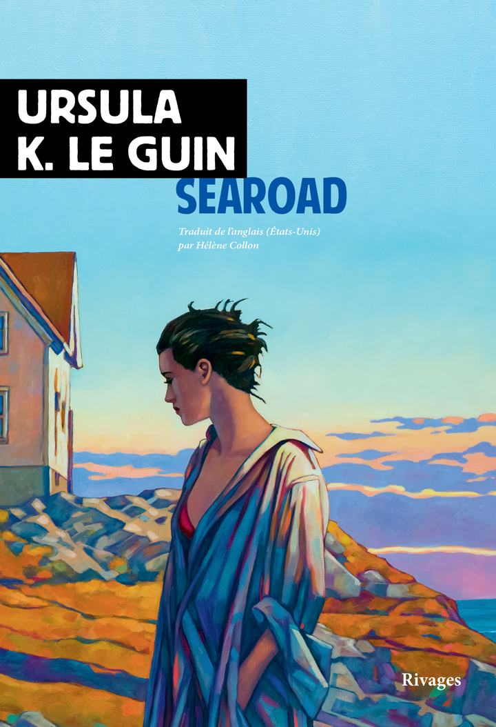Searoad - Ursula Le guin - RIVAGES
