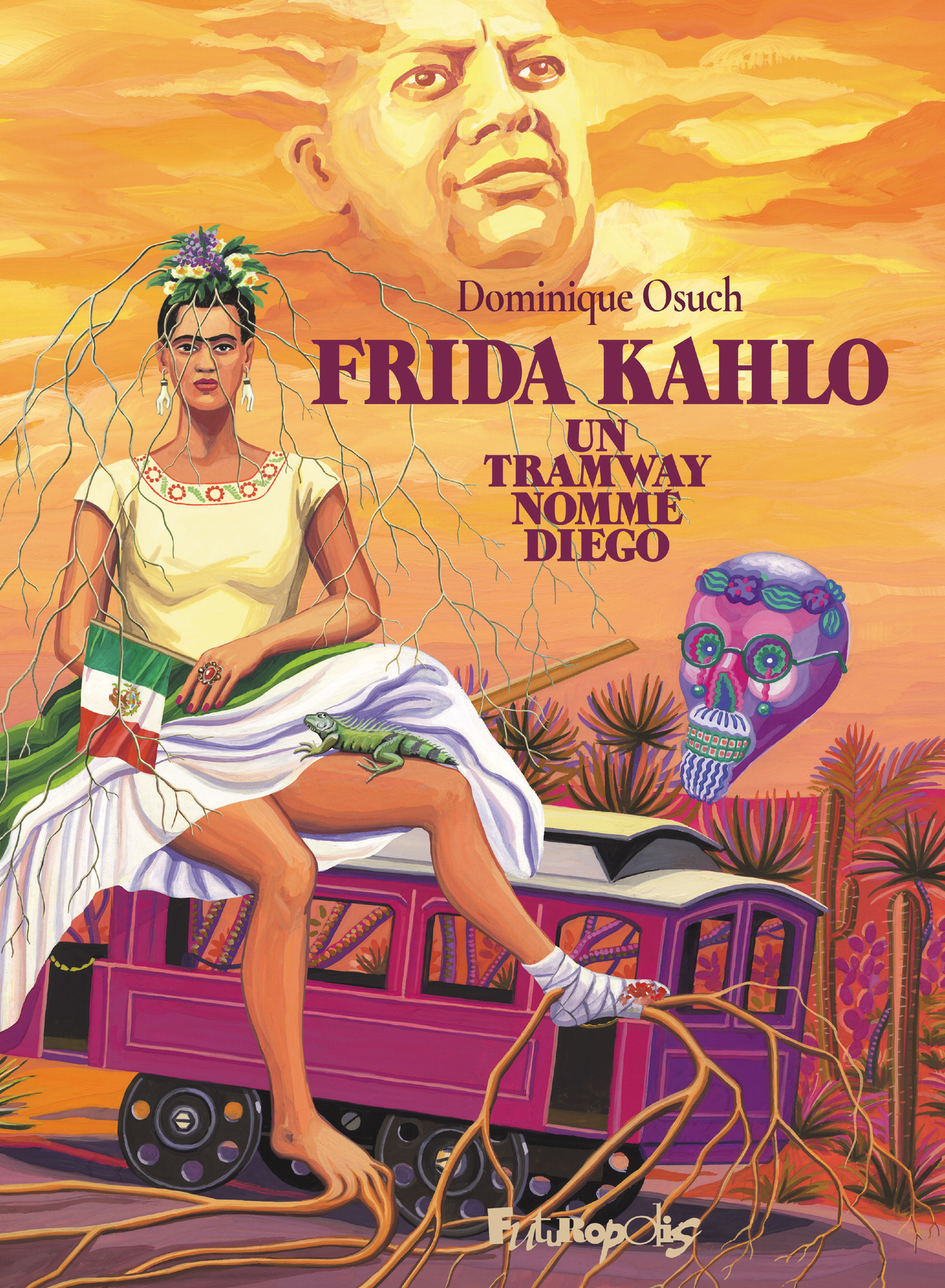 Frida Kahlo -  DOMINIQUE OSUCH, Dominique Osuch - FUTUROPOLIS