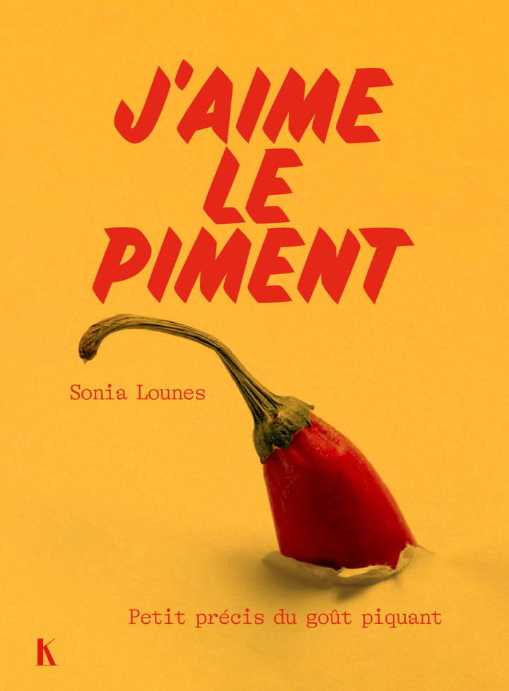 J'aime le piment -  LOUNES SONIA, Sonia Lounes - KERIBUS