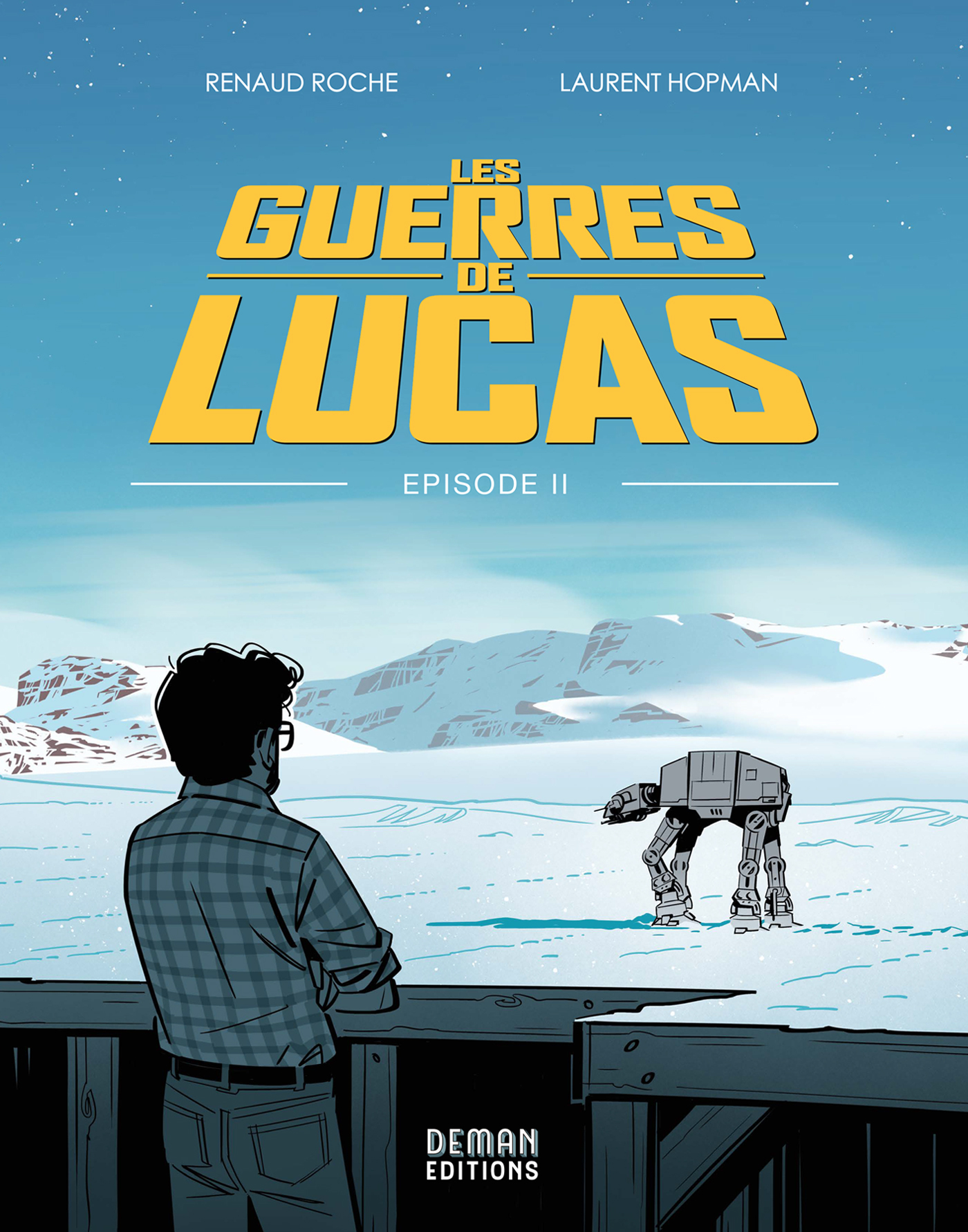 Les Guerres de Lucas - Épisode 2 - Laurent Hopman - EDITIONS DEMAN