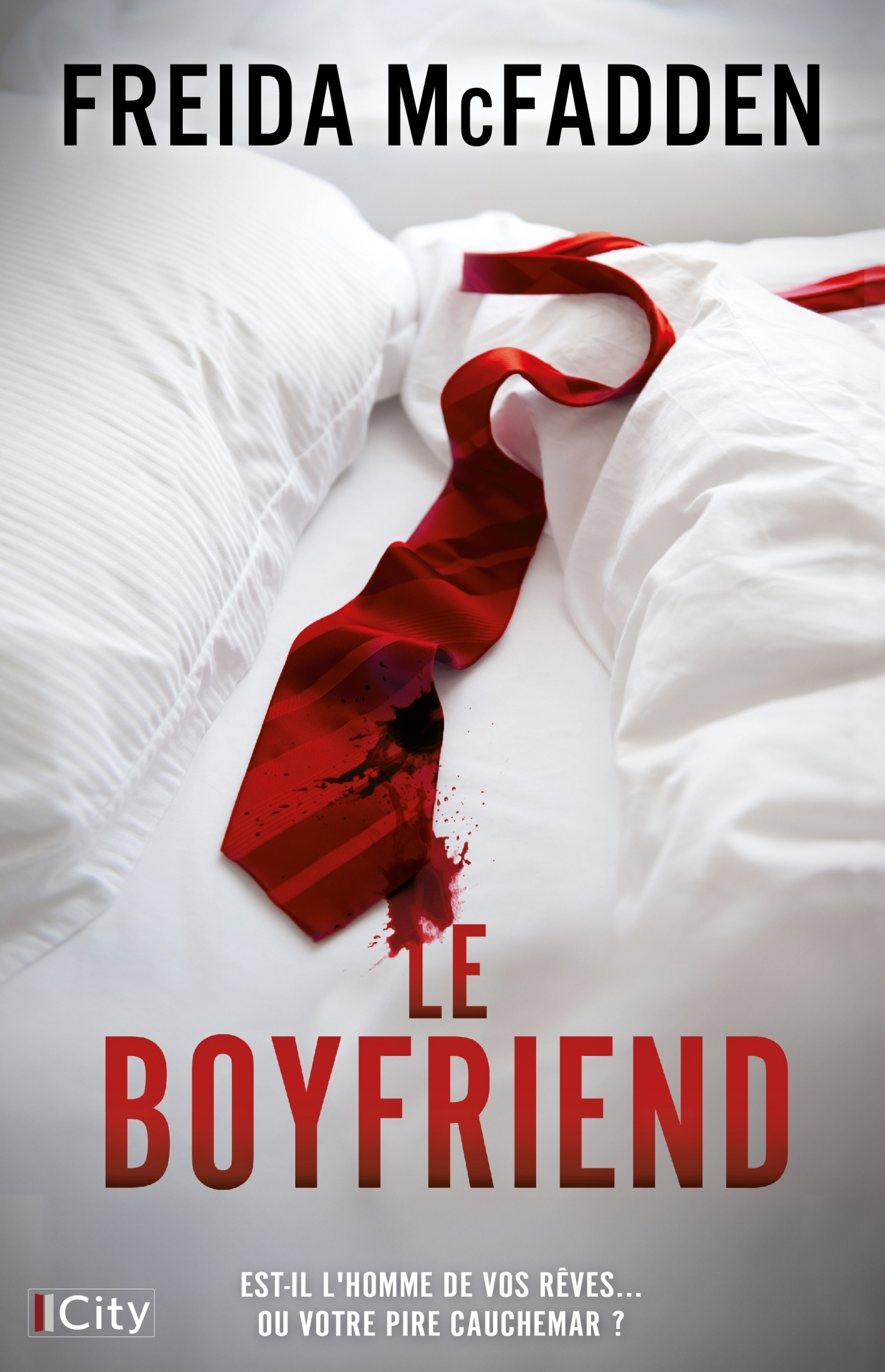Le boyfriend - Freida McFadden - CITY