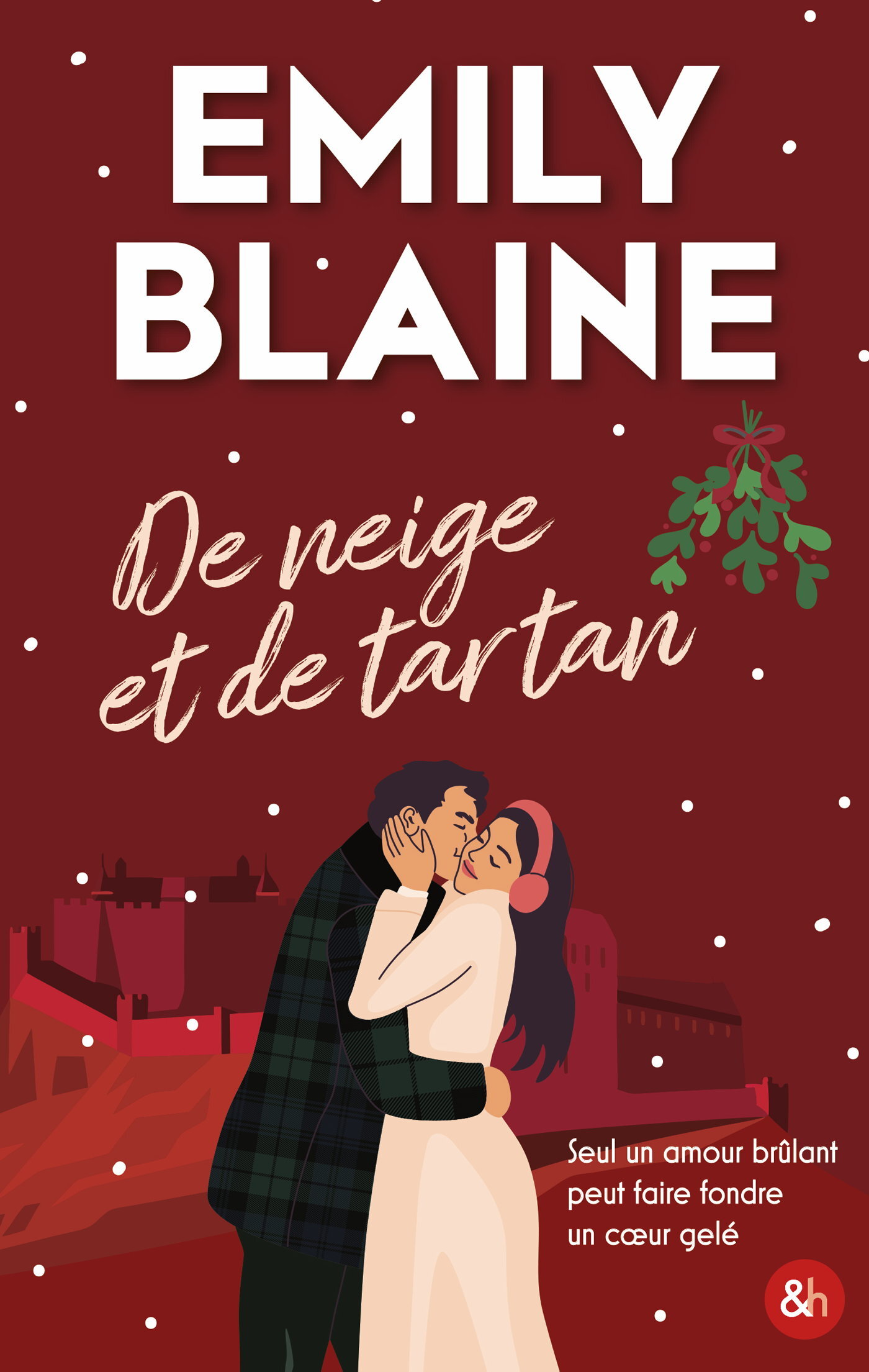 De neige et de tartan - Emily Blaine - HARPERCOLLINS