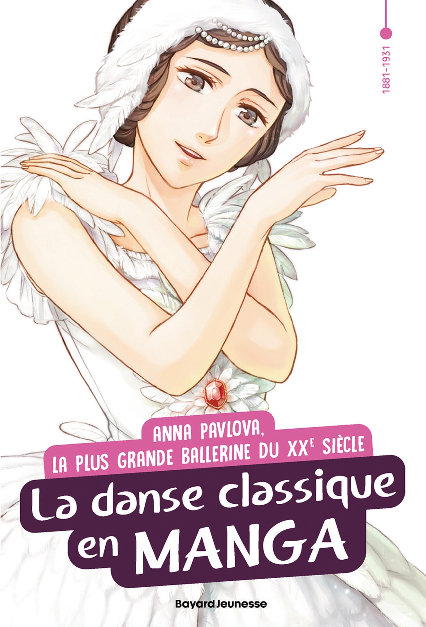 Anna Pavlova, la danse classique en manga -  - BAYARD JEUNESSE
