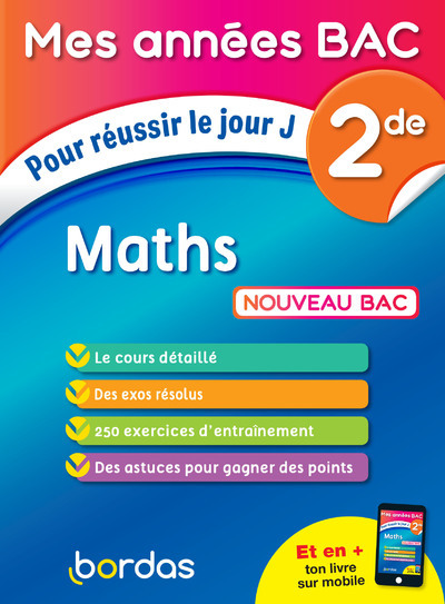 Mes Années Bac Maths 2de - Pour réussir le jour J - Michel Szwarcbaum - BORDAS
